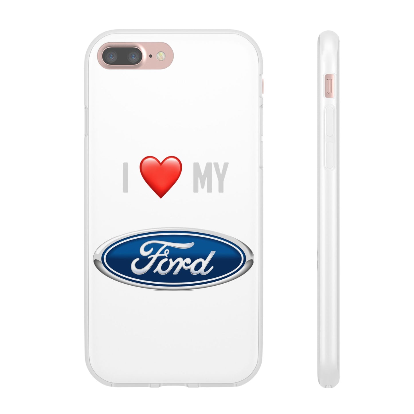 Ford Phone Case - Flexible And Frosted TPU Plastic I Love My Ford Phone Case
