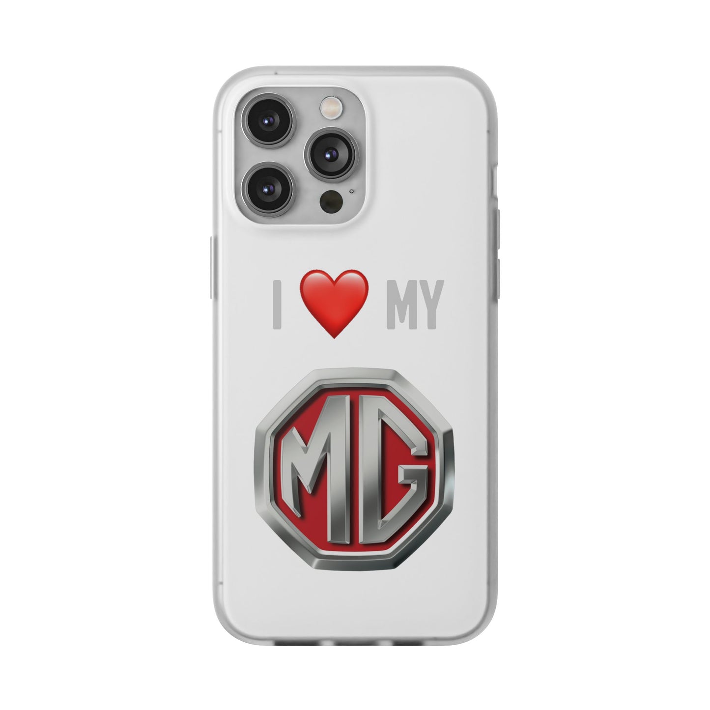 MG Phone Case - Flexible And Frosted TPU Plastic I Love My MG Phone Case
