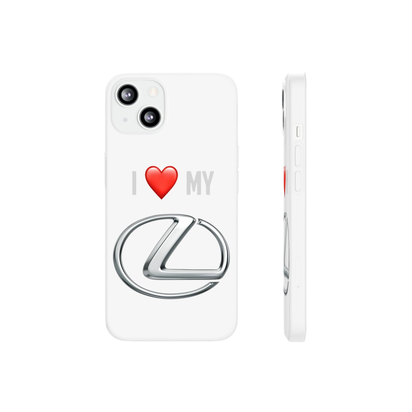 Lexus Phone Case - Flexible And Frosted TPU Plastic I Love My Lexus Phone Case