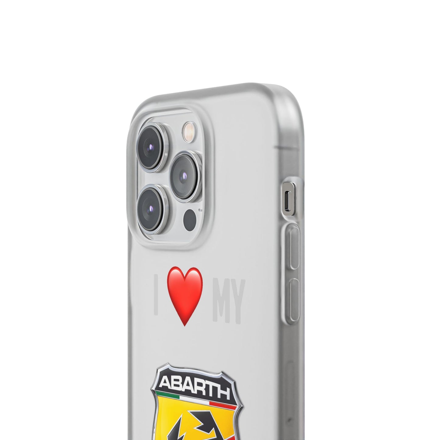 Abarth Phone Case - Flexible And Frosted TPU Plastic I Love My Abarth Phone Case