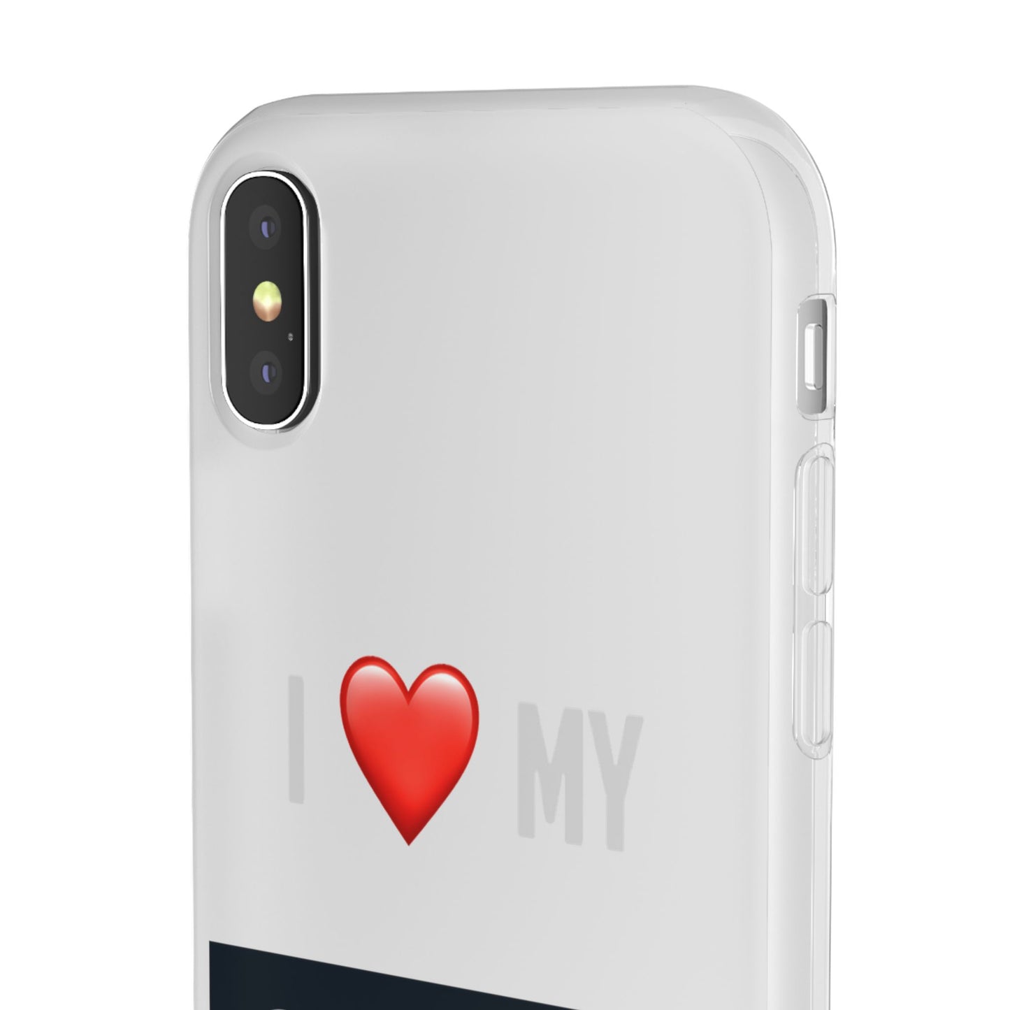 Smart Phone Case - Flexible And Frosted TPU Plastic I Love My Smart Phone Case