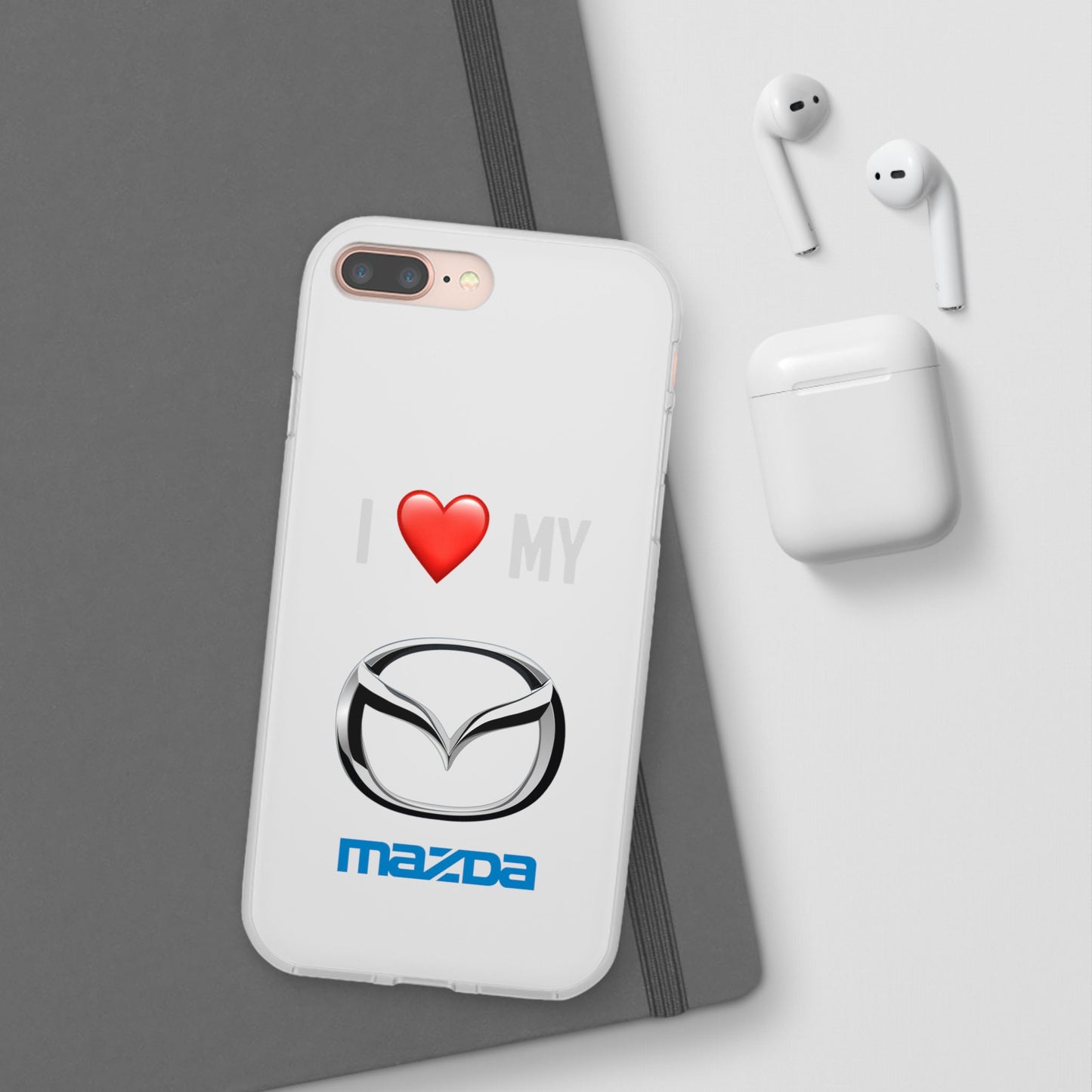 Mazda Phone Case - Flexible And Frosted TPU Plastic I Love My Mazda Phone Case