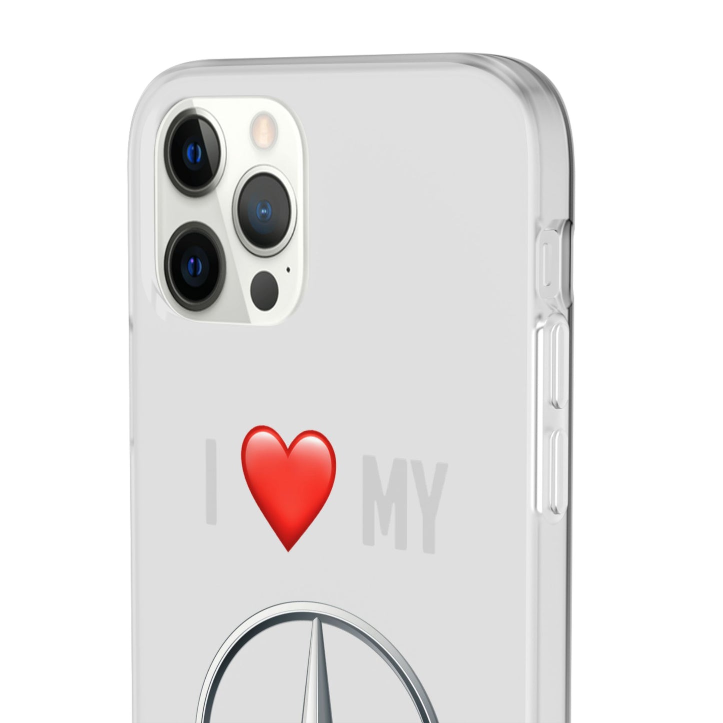 Mercedes Phone Case - Flexible And Frosted TPU Plastic I Love My Mercedes Phone Case