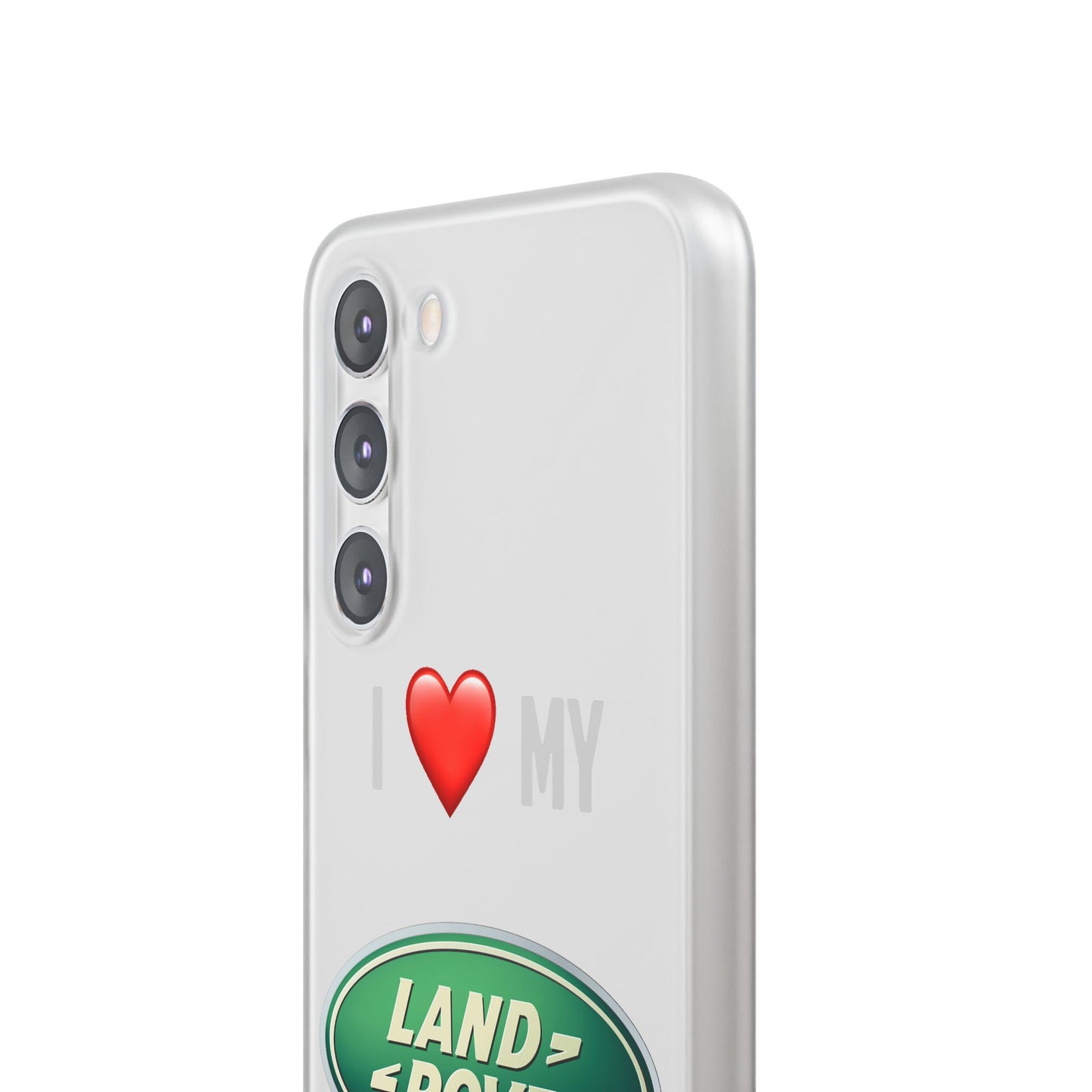 Land Rover Phone Case - Flexible And Frosted TPU Plastic I Love My Land Rover Phone Case