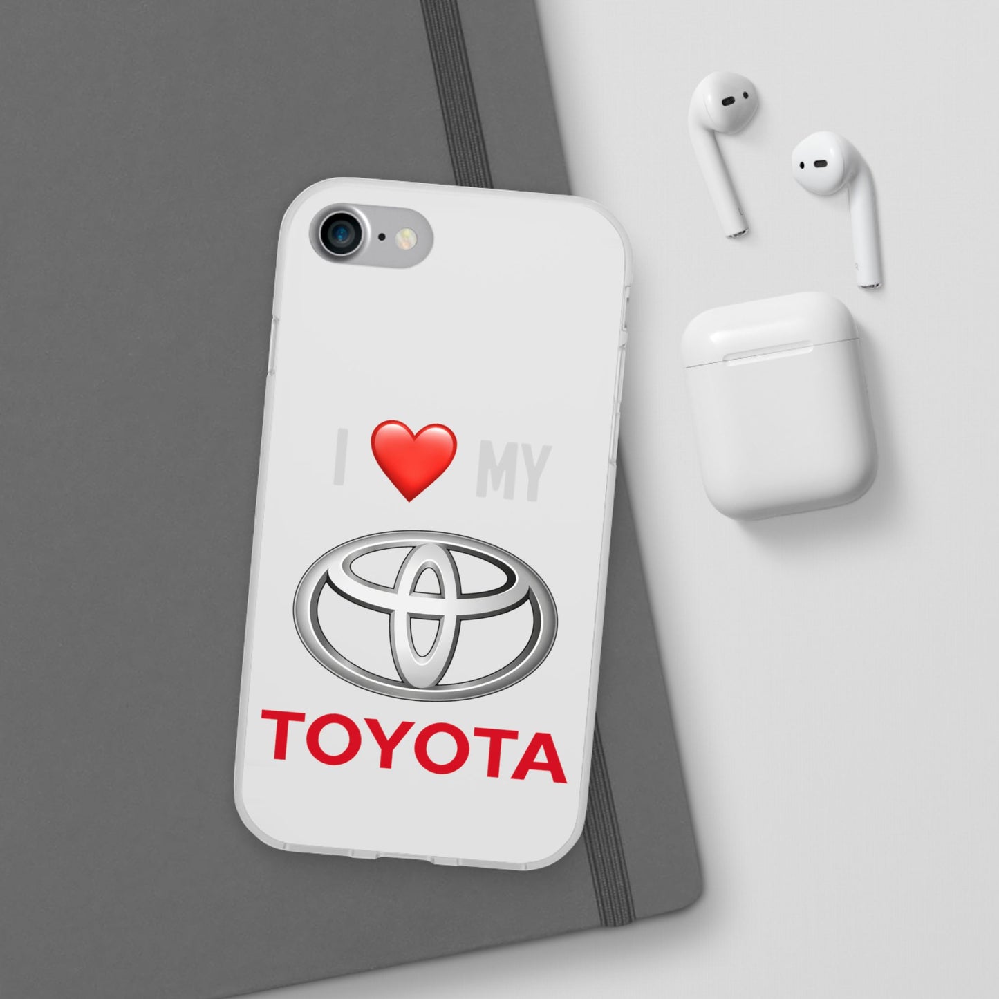Toyota Phone Case - Flexible And Frosted TPU Plastic I Love My Toyota Phone Case