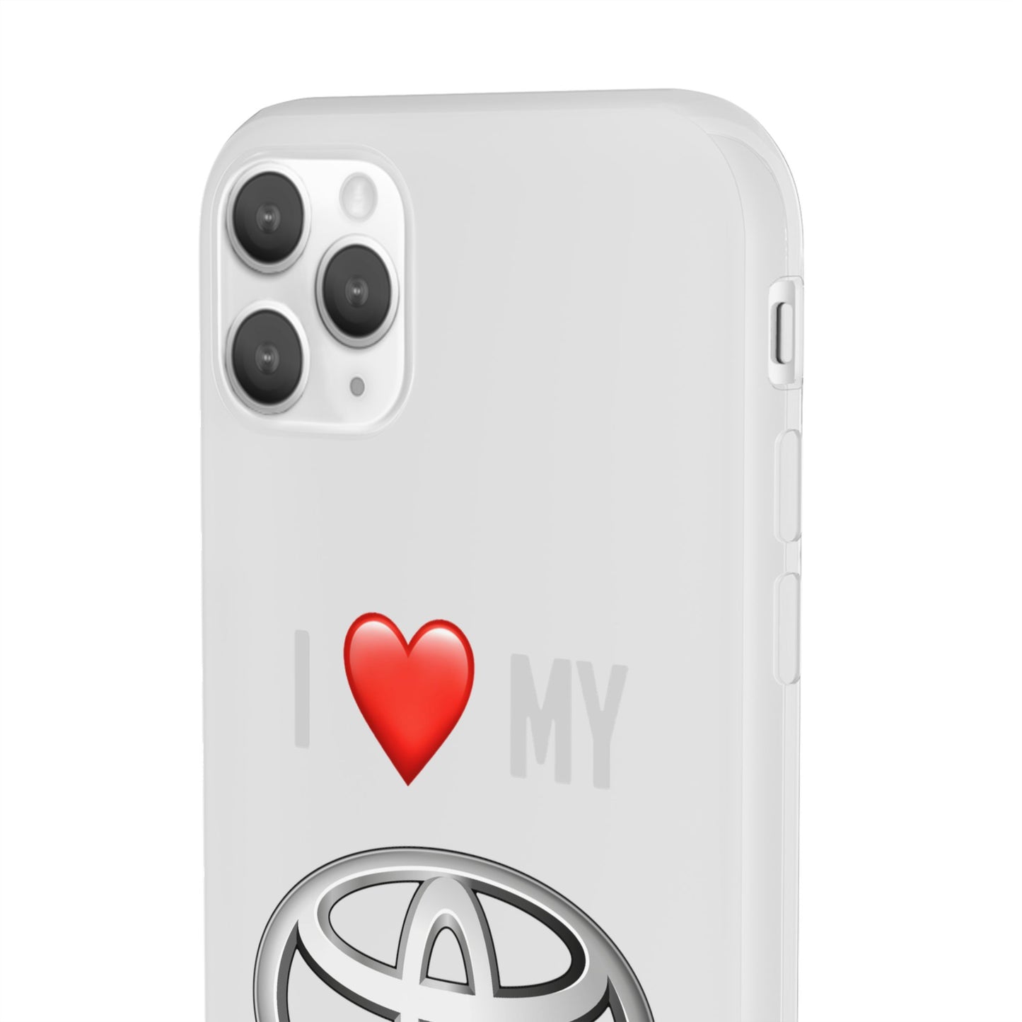 Toyota Phone Case - Flexible And Frosted TPU Plastic I Love My Toyota Phone Case