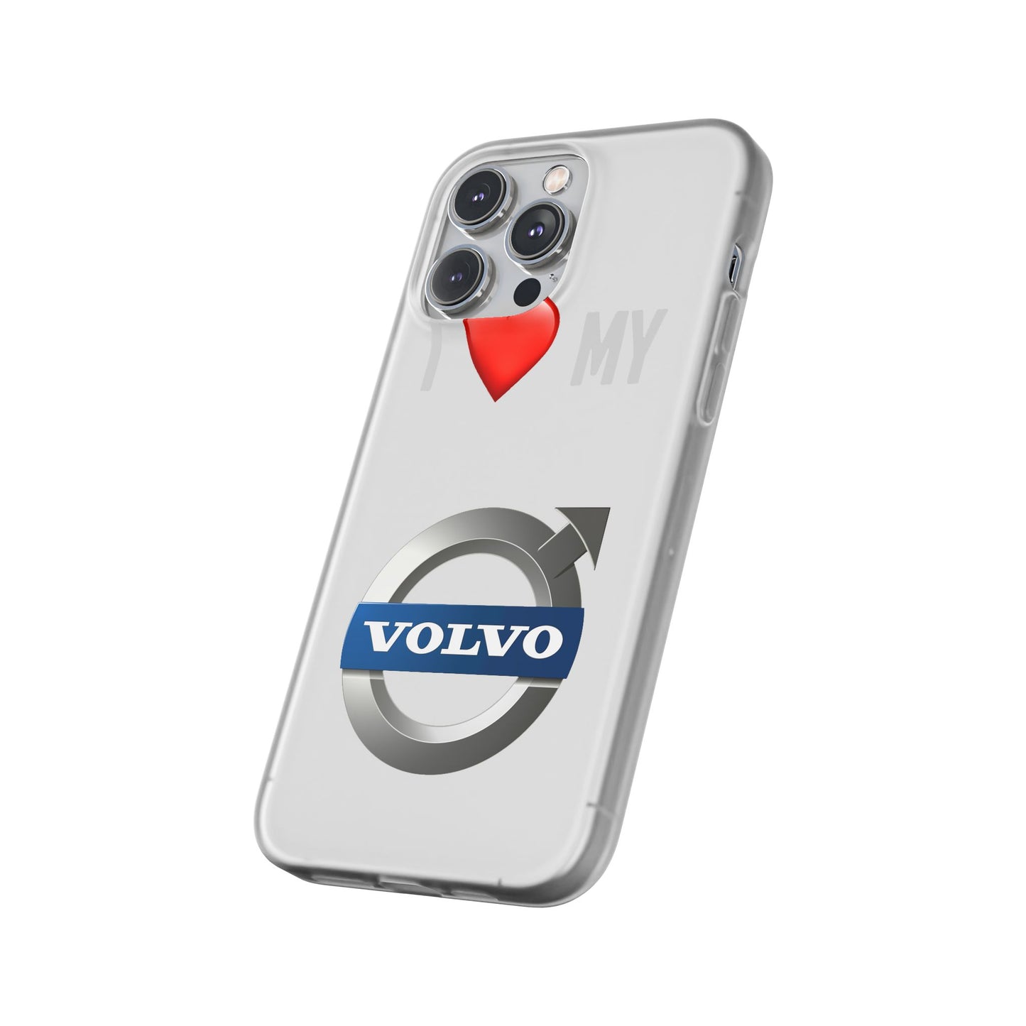 I  Love My Volvo Phone Case – Slim Flexible Protective Cover