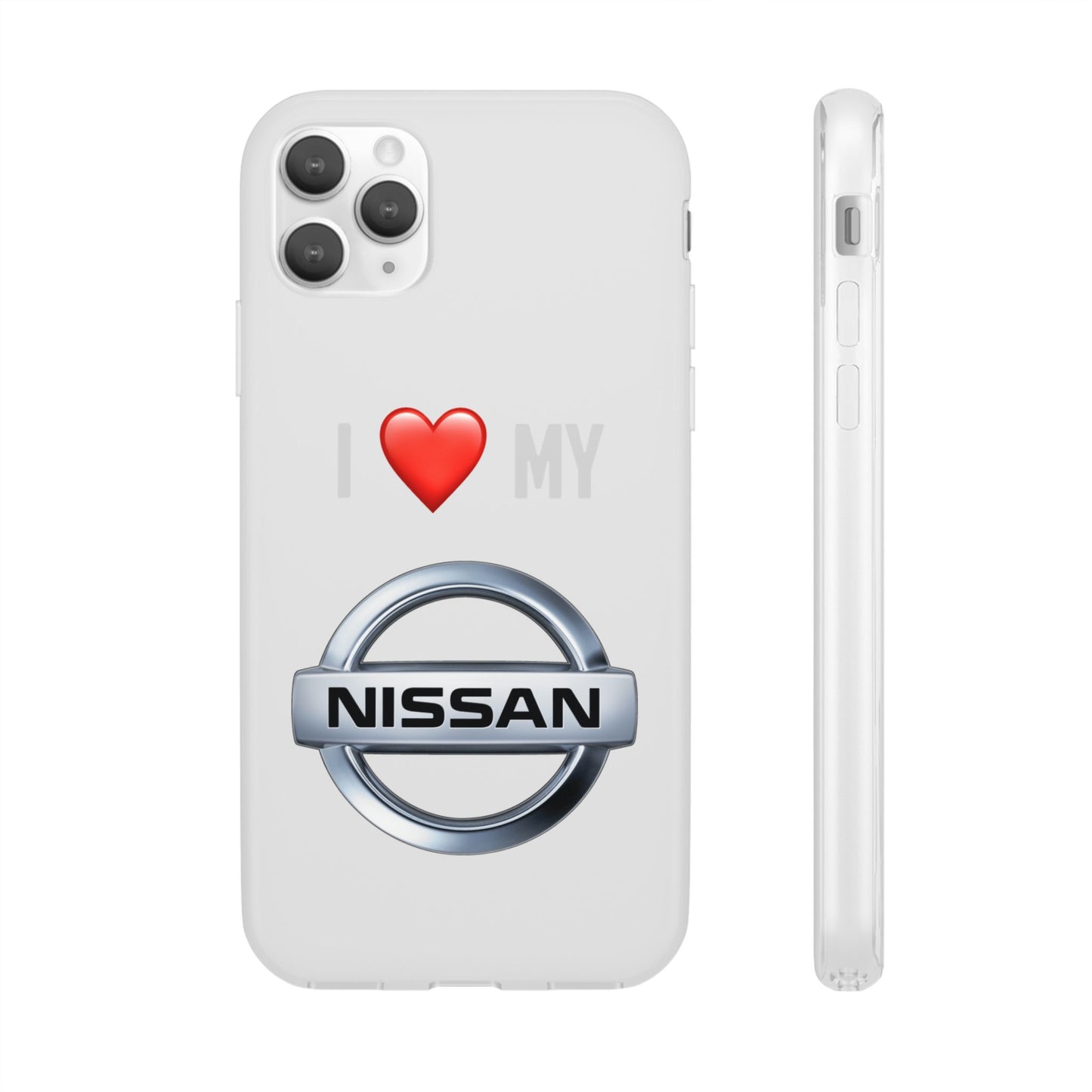 Nissan Phone Case - Flexible And Frosted TPU Plastic I Love My Nissan Phone Case