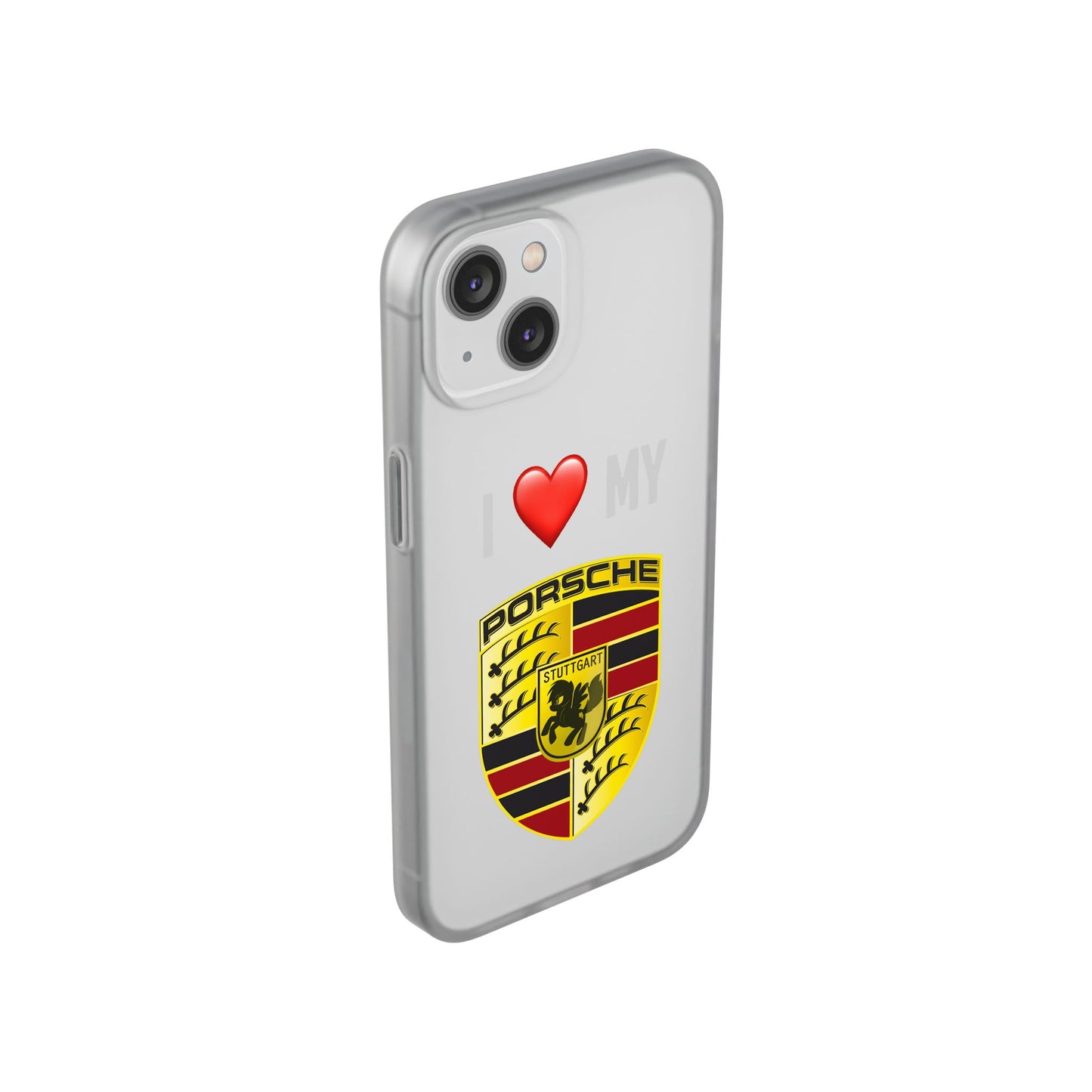 Porsche Phone Case - Flexible And Frosted TPU Plastic I Love My Porsche Phone Case