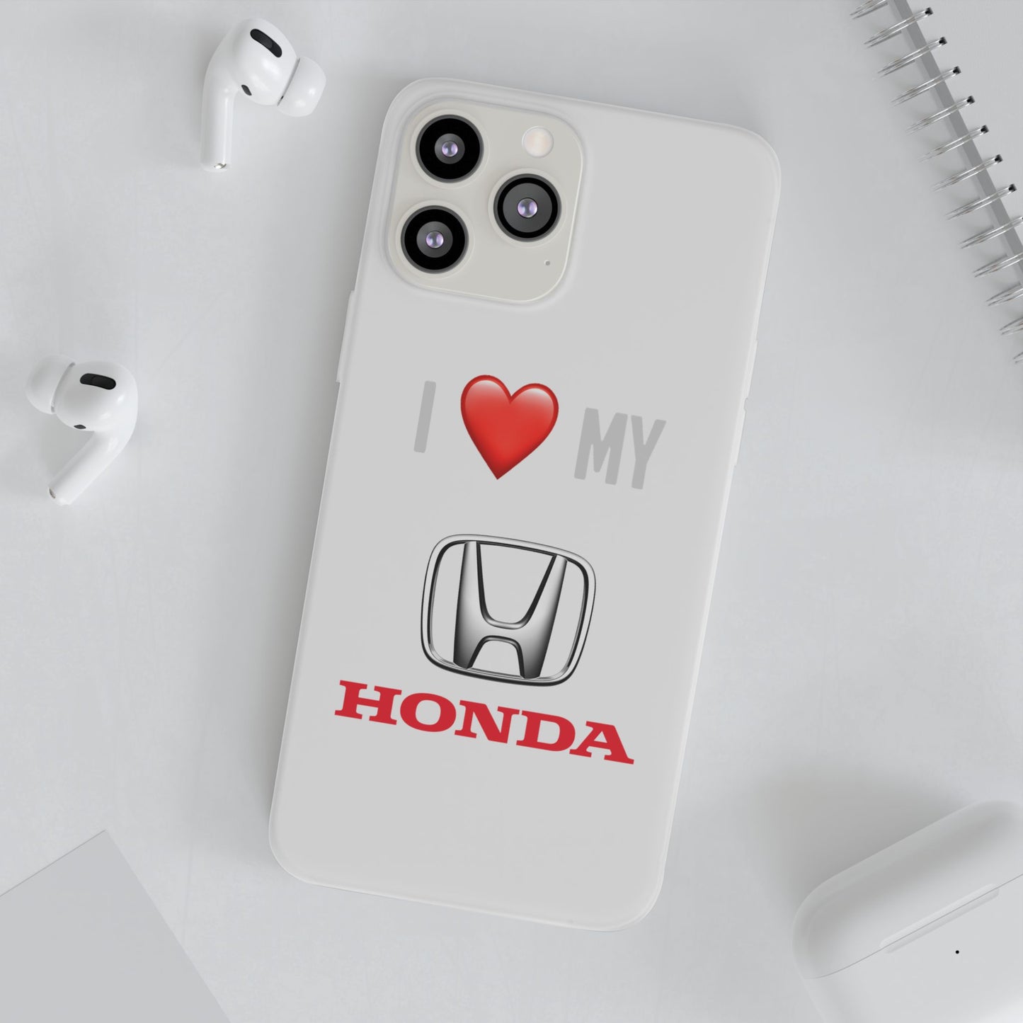 Honda Phone Case - Flexible And Frosted TPU Plastic I Love My Honda Phone Case