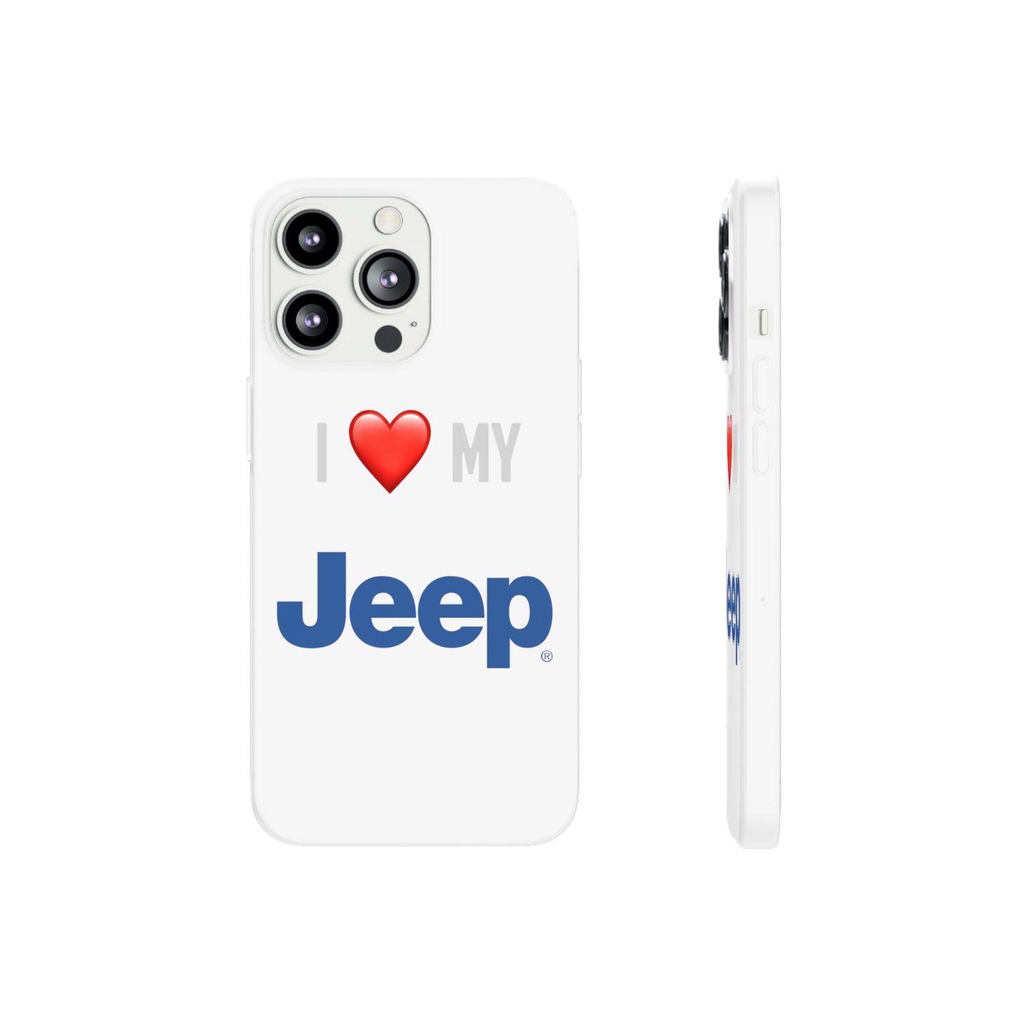 Jeep Phone Case - Flexible And Frosted TPU Plastic I Love My Jeep Phone Case