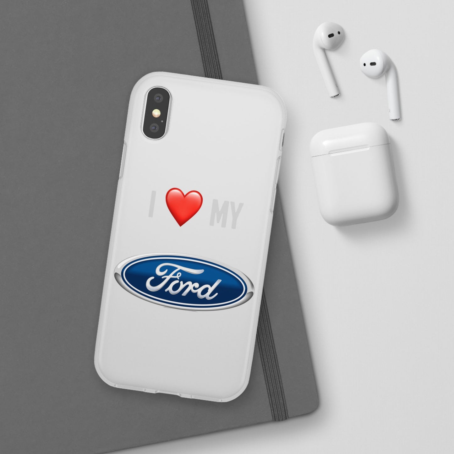 Ford Phone Case - Flexible And Frosted TPU Plastic I Love My Ford Phone Case