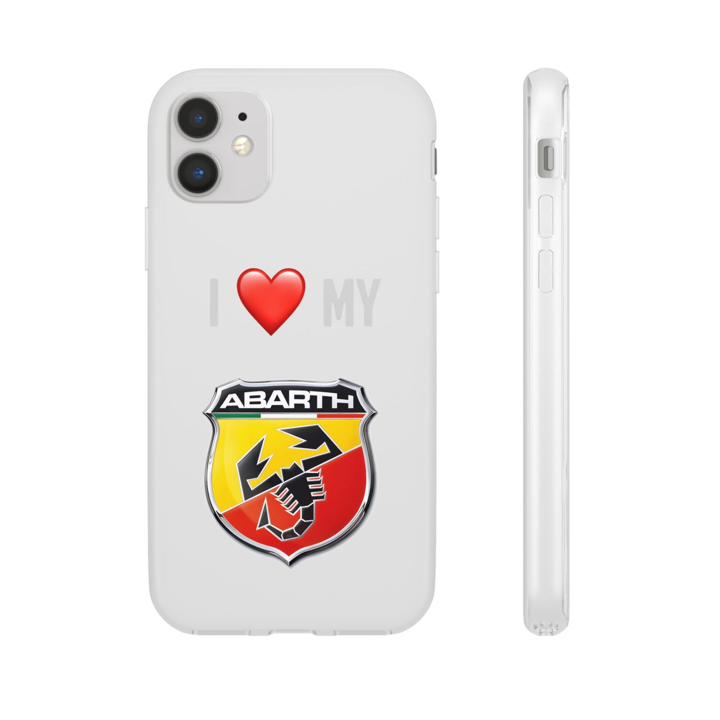 Abarth Phone Case - Flexible And Frosted TPU Plastic I Love My Abarth Phone Case