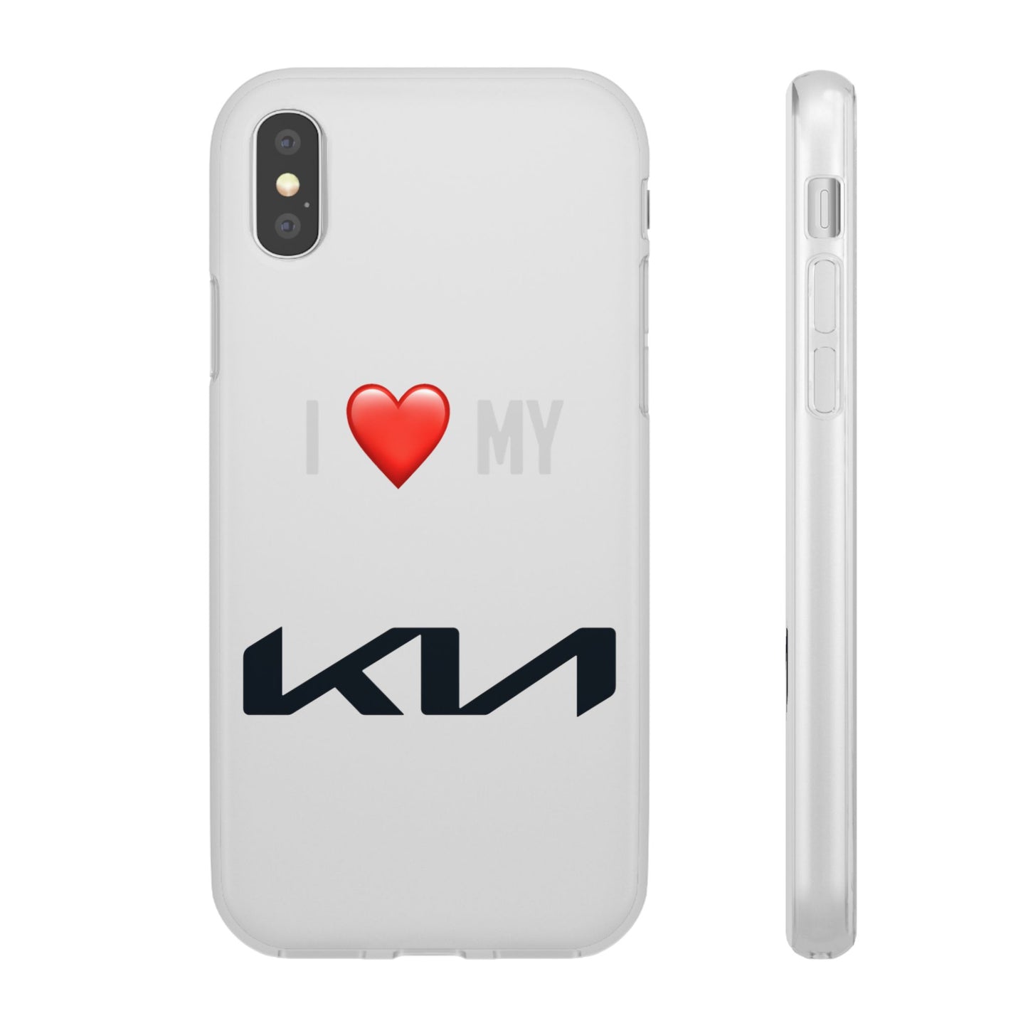 Kia Phone Case - Flexible And Frosted TPU Plastic I Love My Kia Phone Case