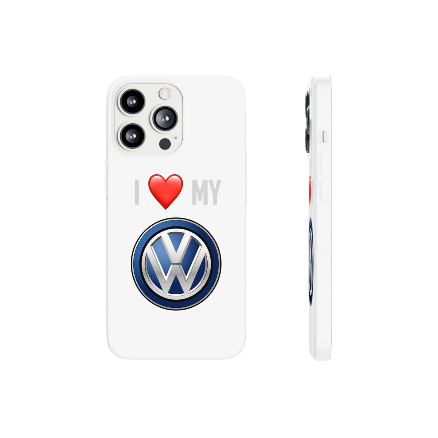 Volkswagen Phone Case - Flexible And Frosted TPU Plastic I Love My Volkswagen Phone Case