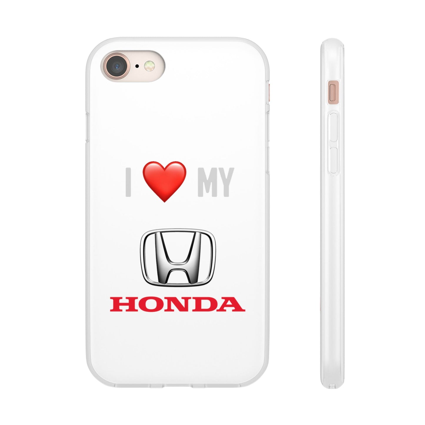 Honda Phone Case - Flexible And Frosted TPU Plastic I Love My Honda Phone Case