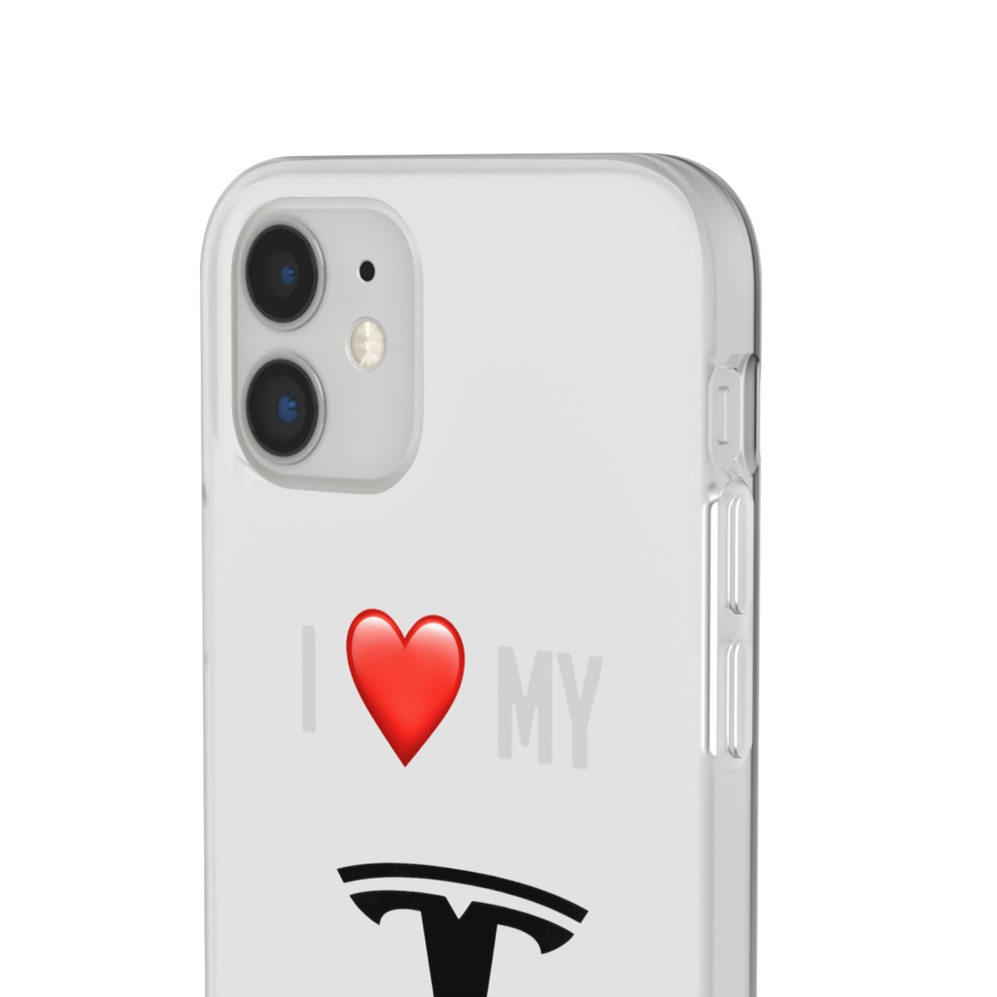 Tesla Phone Case - Flexible And Frosted TPU Plastic I Love My Tesla Phone Case
