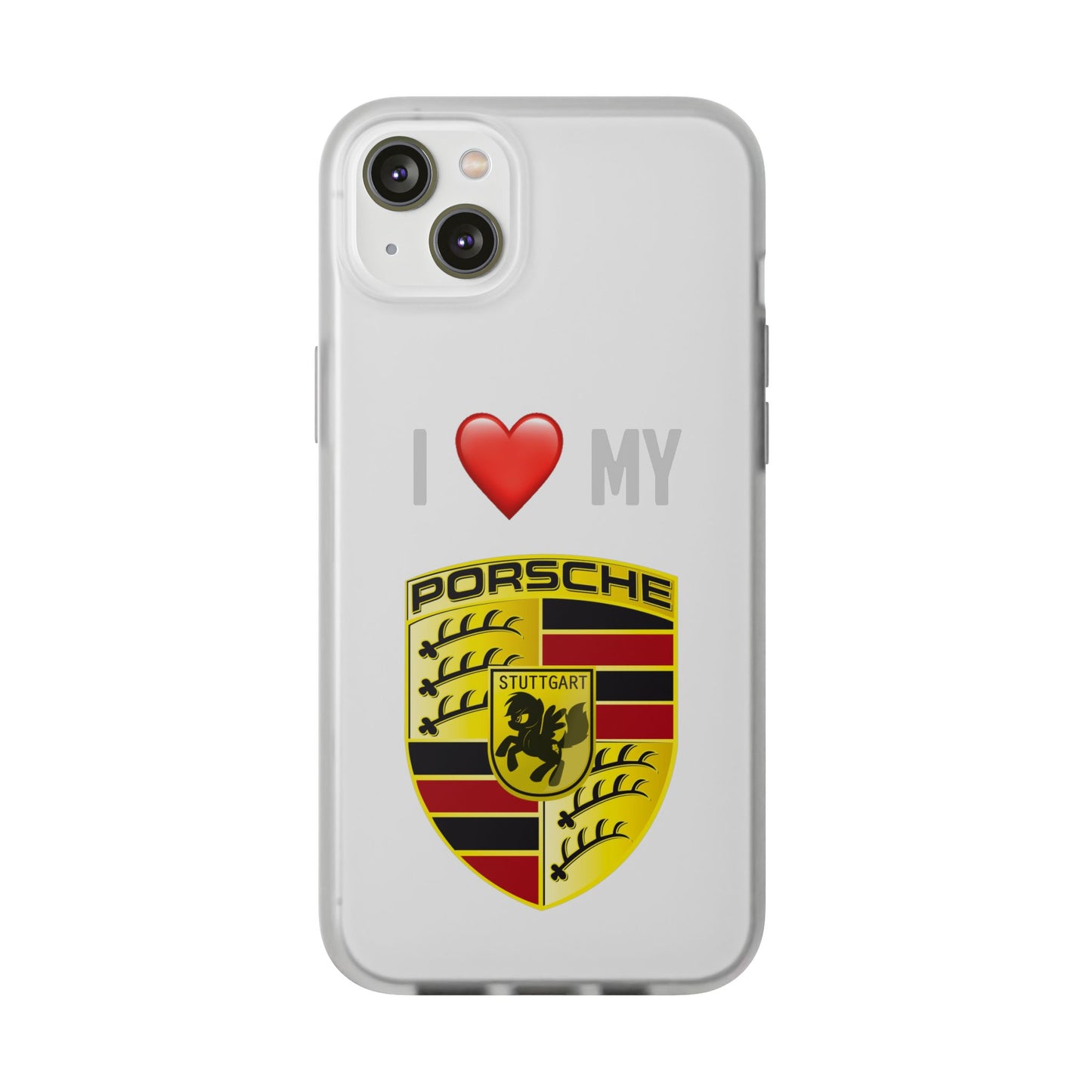 Porsche Phone Case - Flexible And Frosted TPU Plastic I Love My Porsche Phone Case
