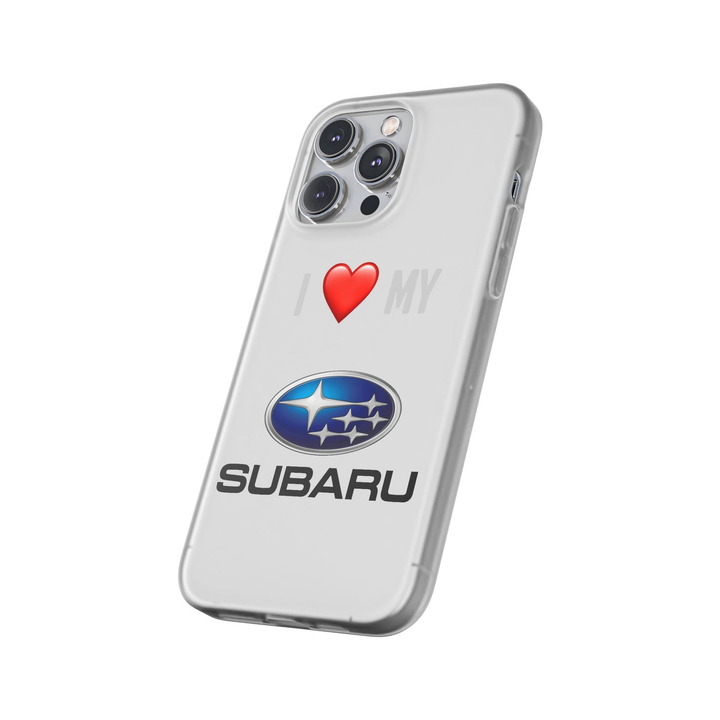Subaru Phone Case - Flexible And Frosted TPU Plastic I Love My Subaru Phone Case