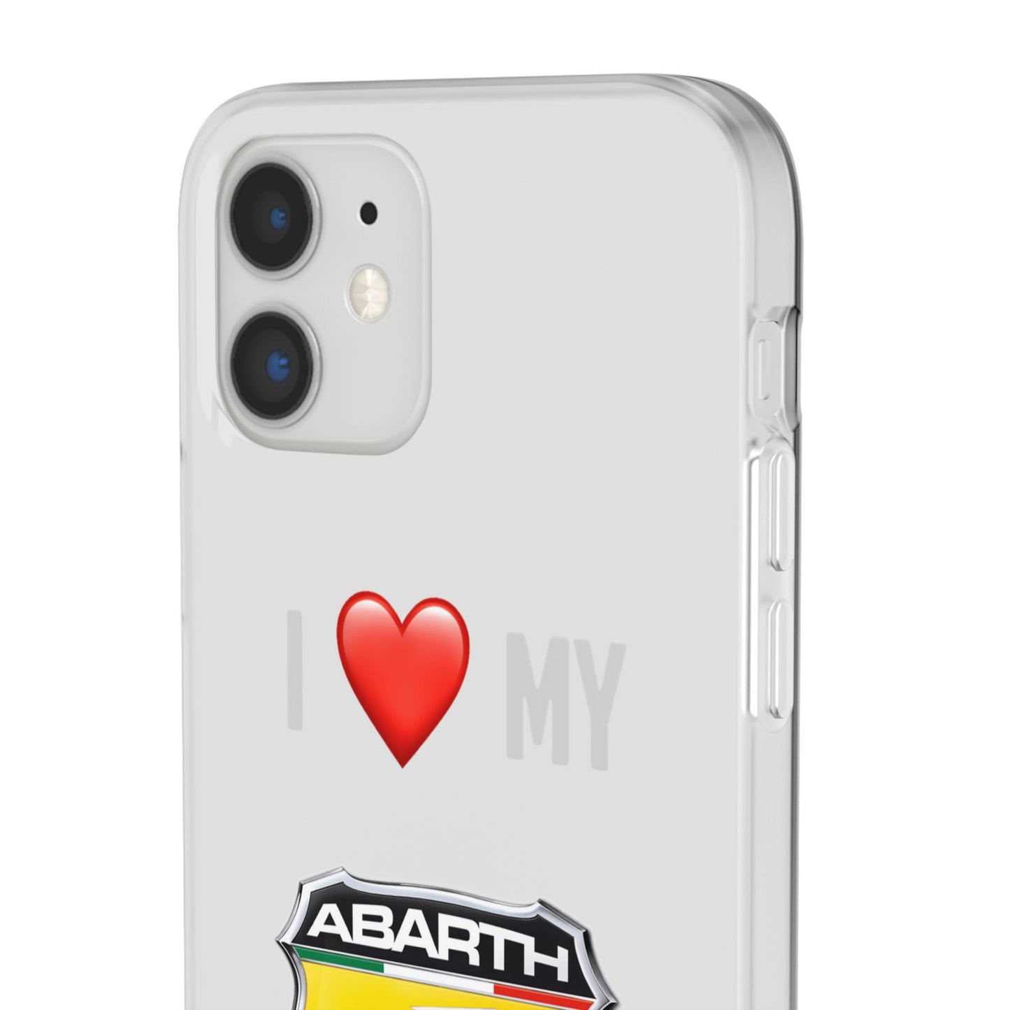 Abarth Phone Case - Flexible And Frosted TPU Plastic I Love My Abarth Phone Case