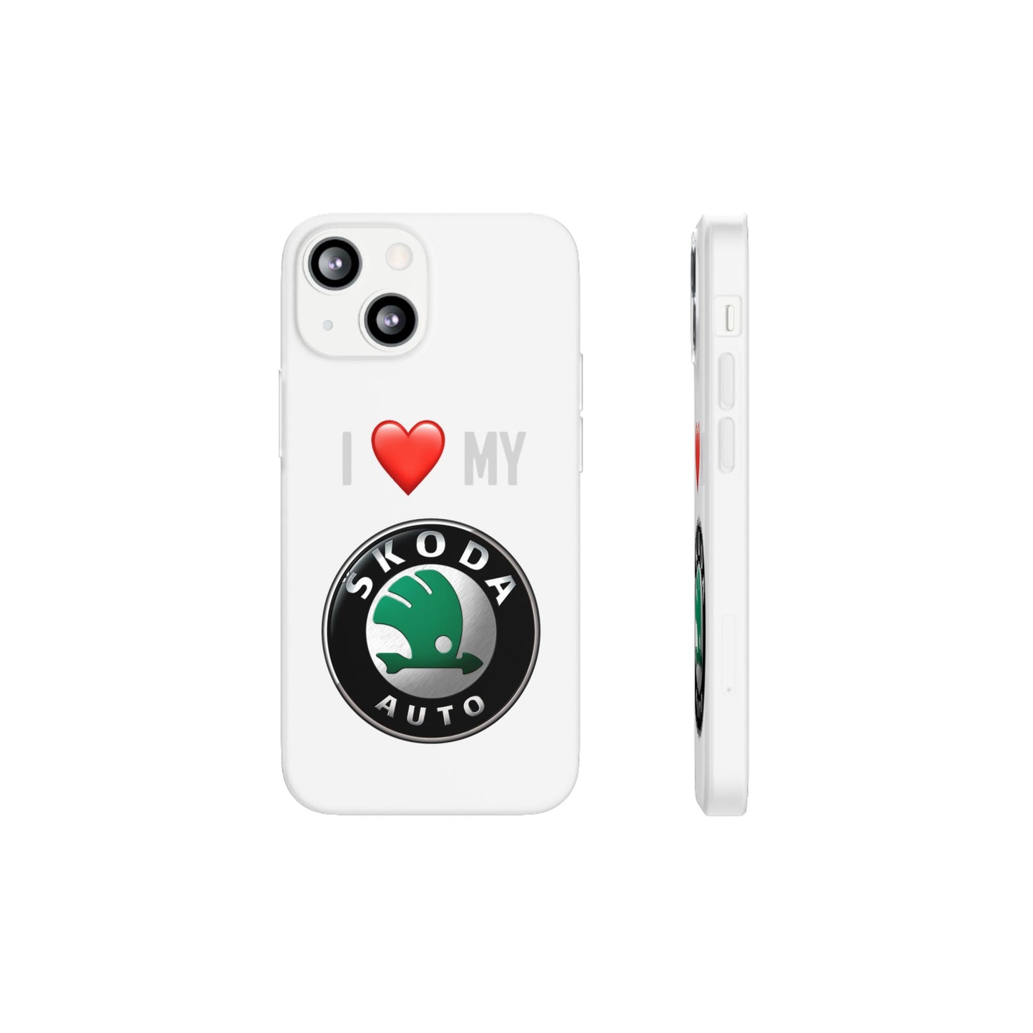 Skoda Phone Case - Flexible And Frosted TPU Plastic I Love My Skoda Phone Case