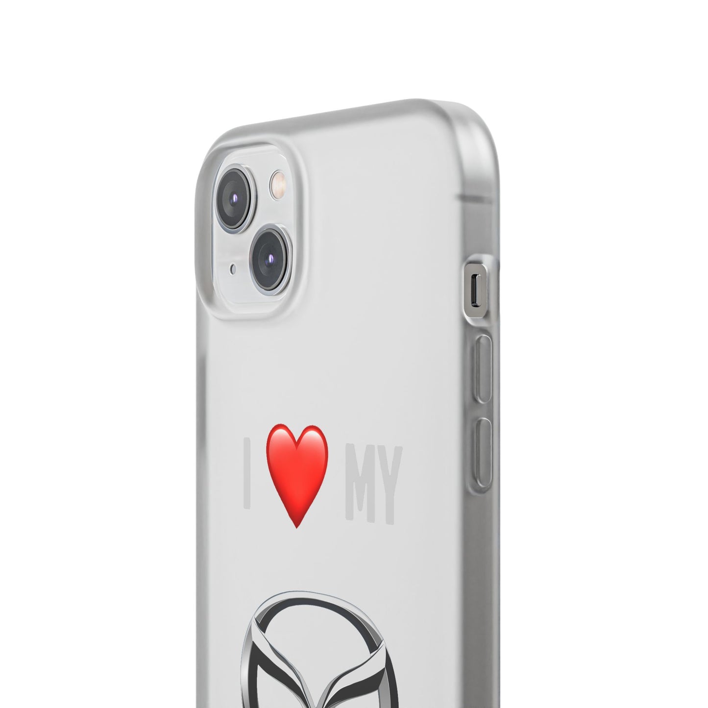 Mazda Phone Case - Flexible And Frosted TPU Plastic I Love My Mazda Phone Case