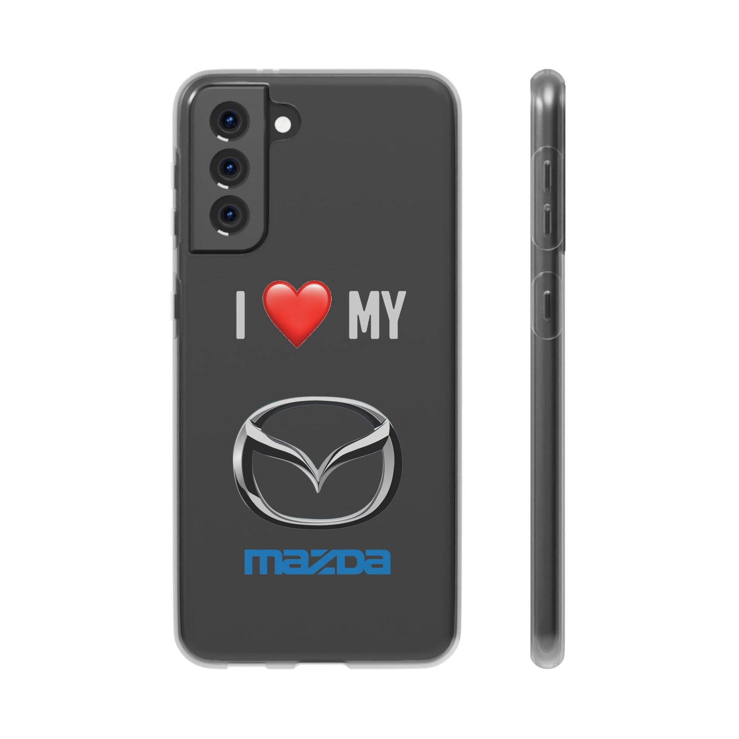 Mazda Phone Case - Flexible And Frosted TPU Plastic I Love My Mazda Phone Case