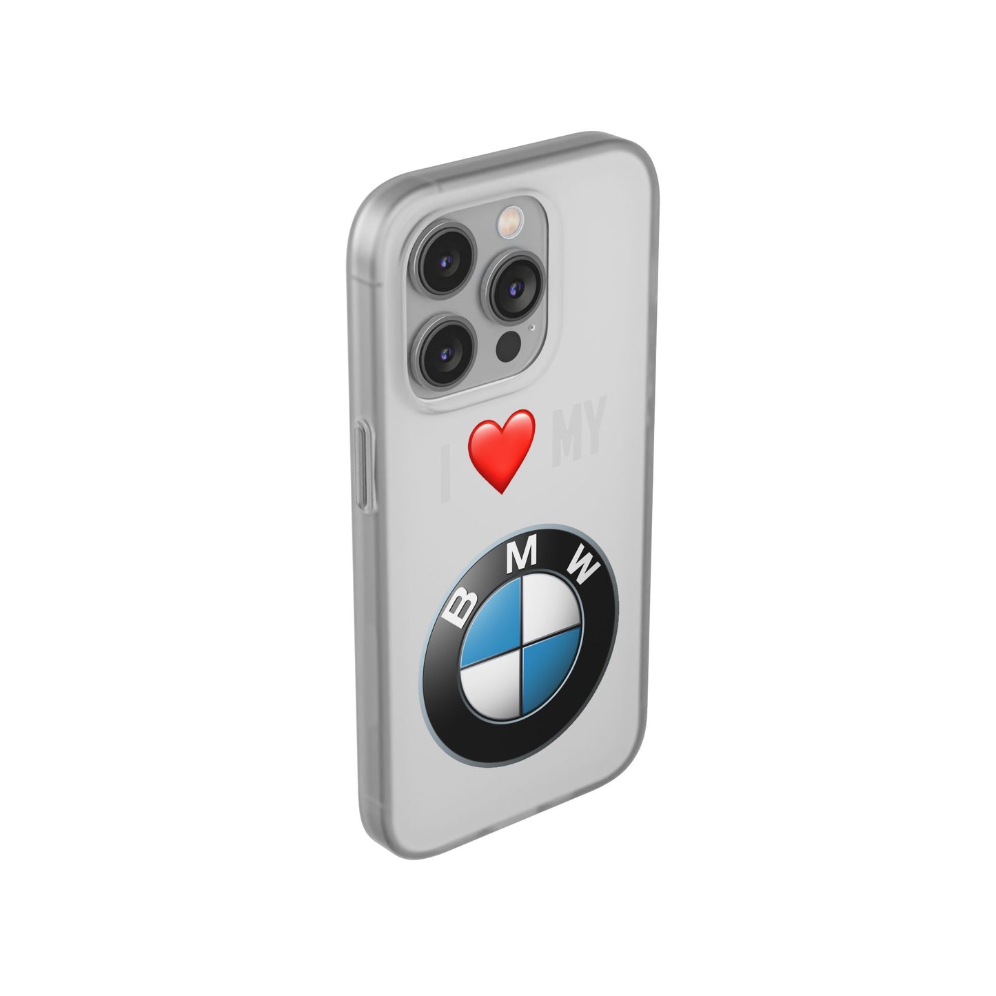 BMW Phone Case - Flexible And Frosted TPU Plastic I Love My BMW Phone Case