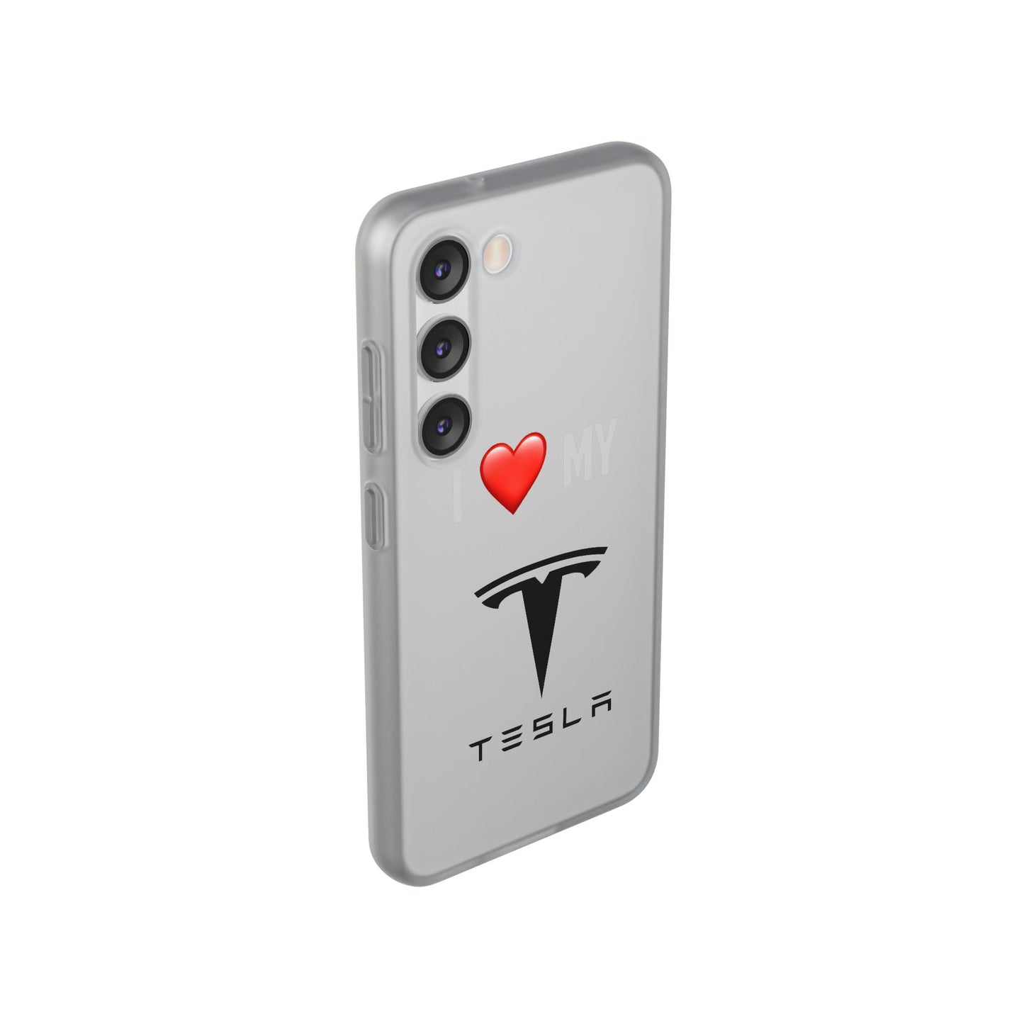 Tesla Phone Case - Flexible And Frosted TPU Plastic I Love My Tesla Phone Case