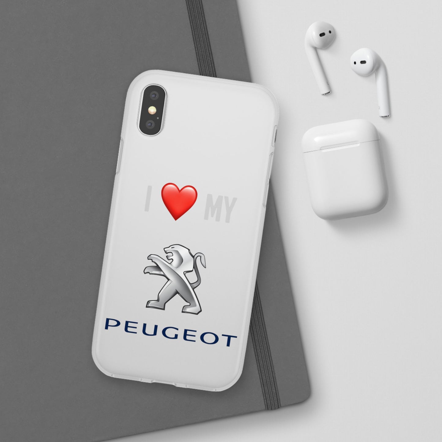 Peugeot Phone Case - Flexible And Frosted TPU Plastic I Love My Peugeot Phone Case