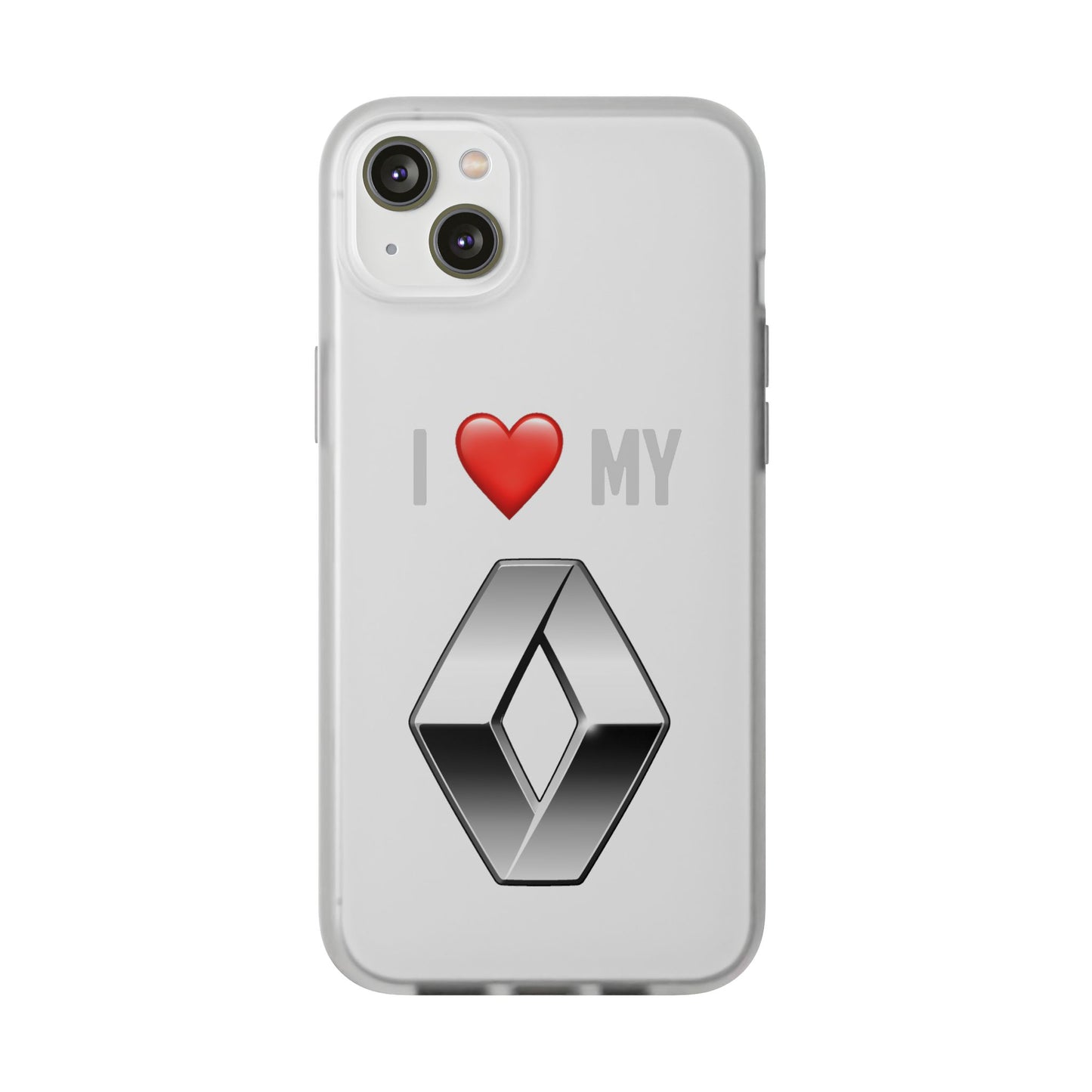 Renault Phone Case - Flexible And Frosted TPU Plastic I Love My Renault Phone Case