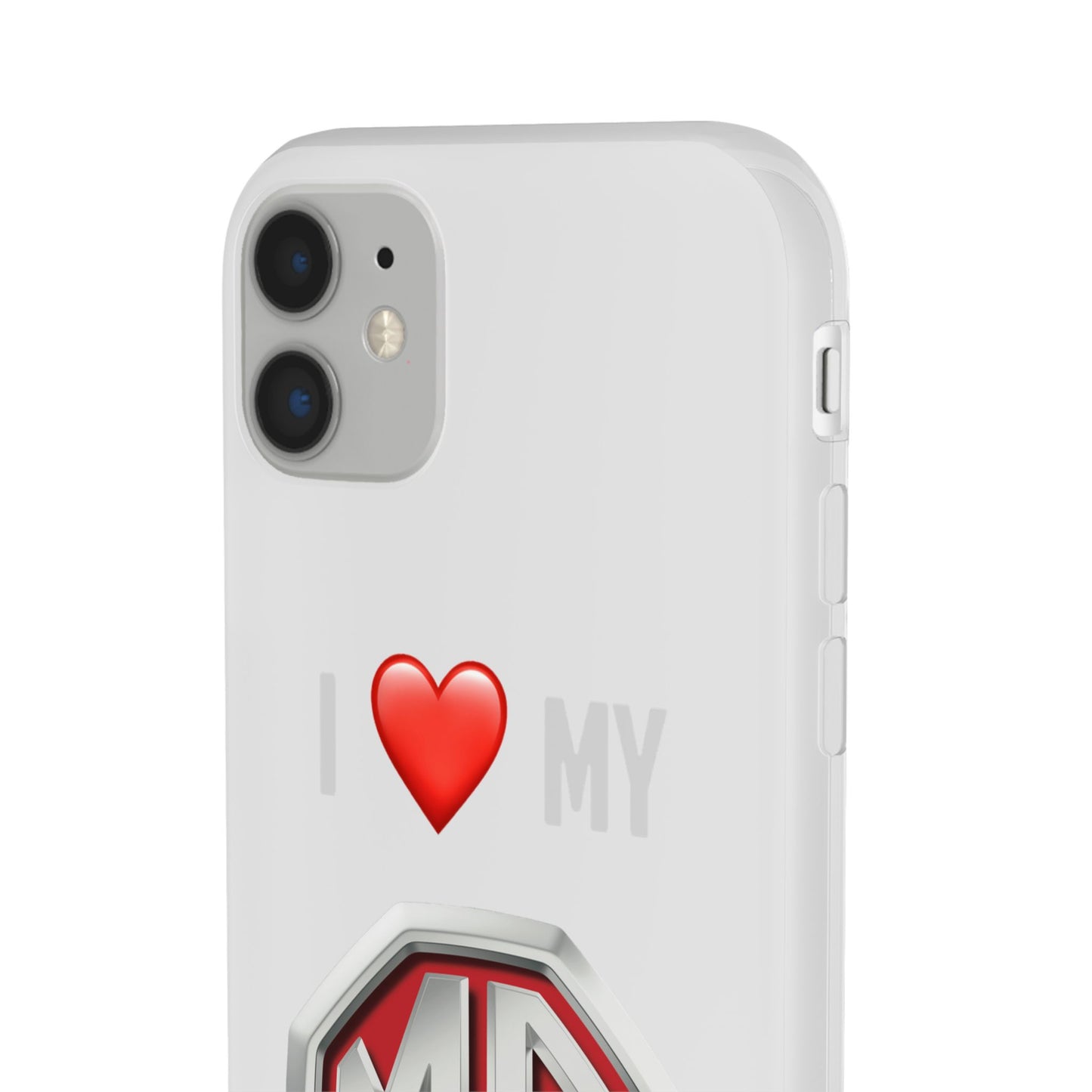 MG Phone Case - Flexible And Frosted TPU Plastic I Love My MG Phone Case