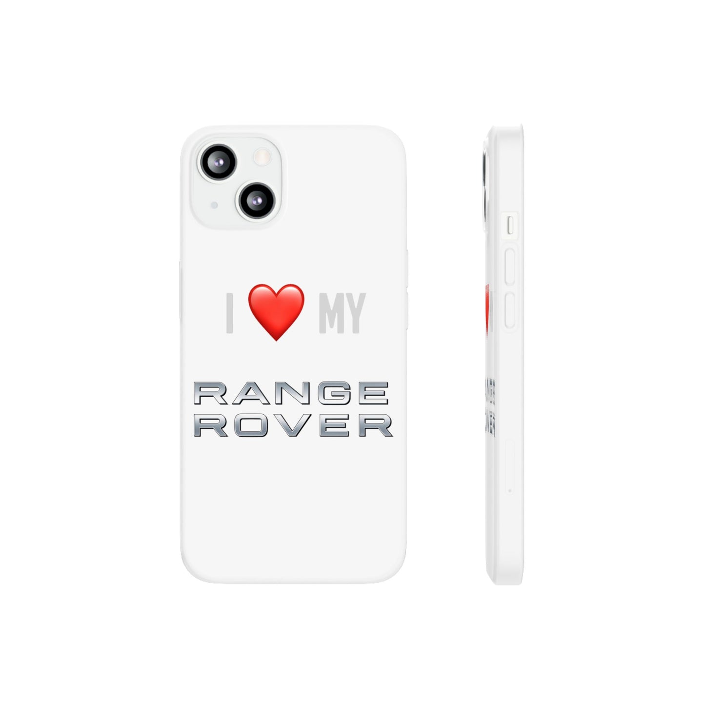 Range Rover Phone Case - Flexible And Frosted TPU Plastic I Love My Range Rover Phone Case