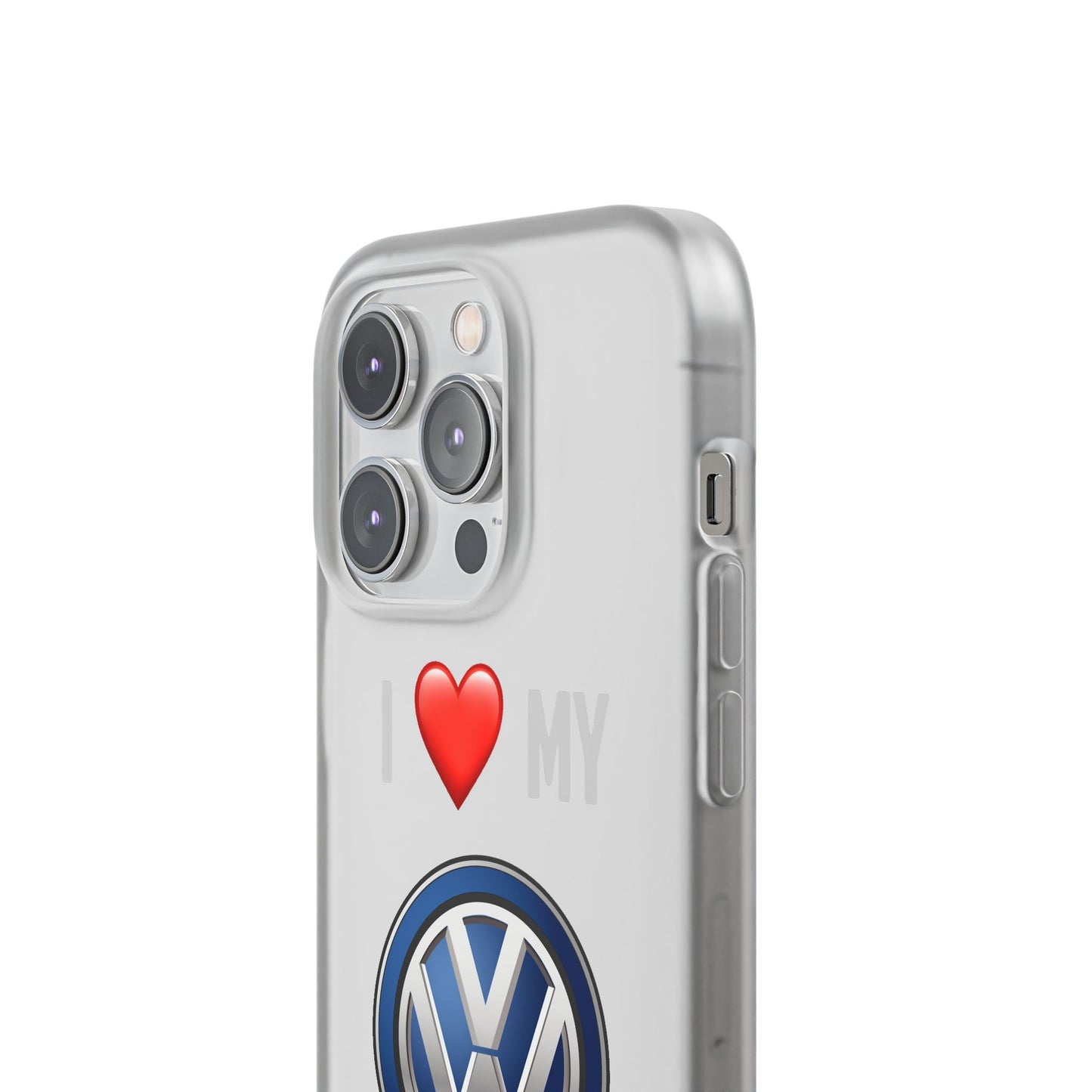 Volkswagen Phone Case - Flexible And Frosted TPU Plastic I Love My Volkswagen Phone Case