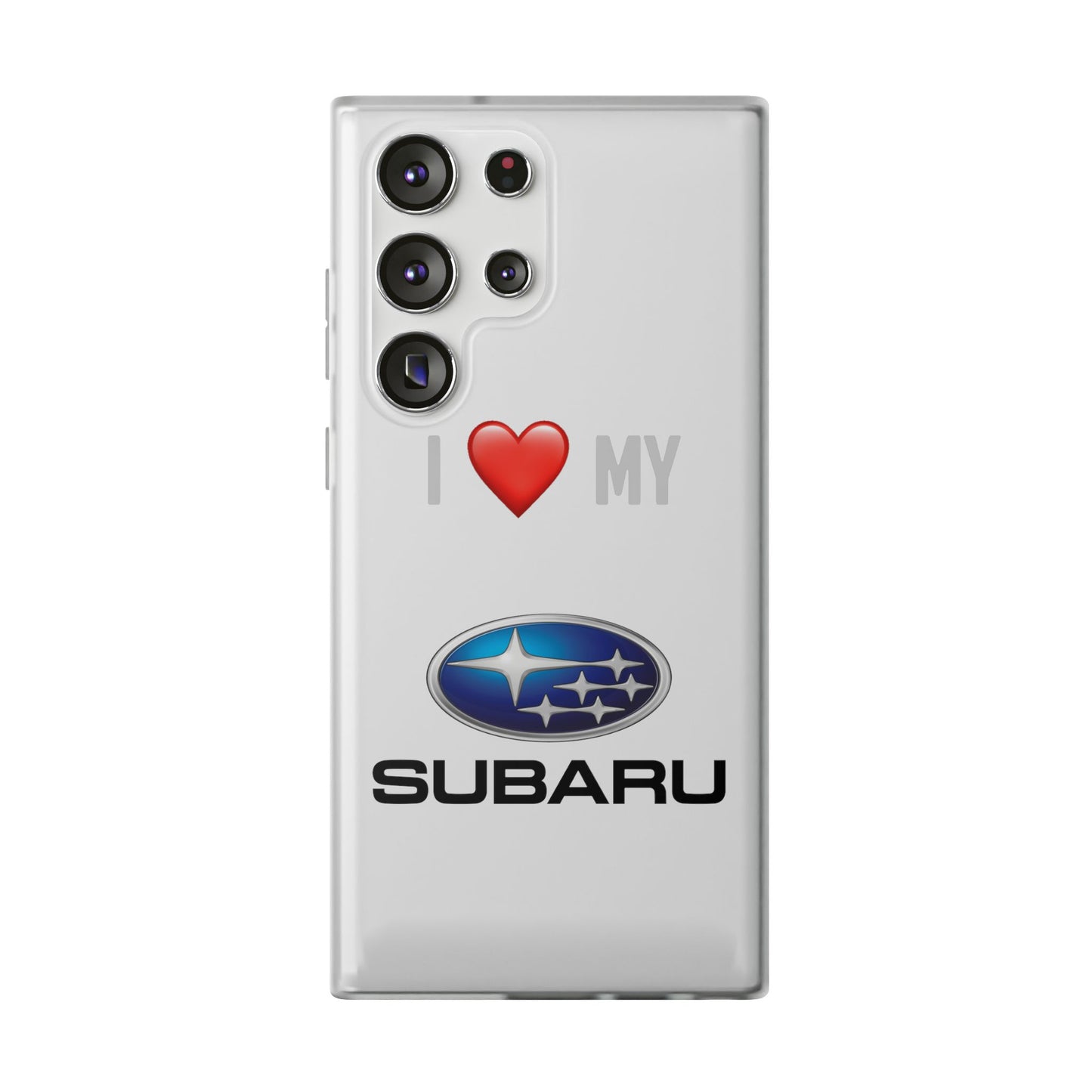 Subaru Phone Case - Flexible And Frosted TPU Plastic I Love My Subaru Phone Case