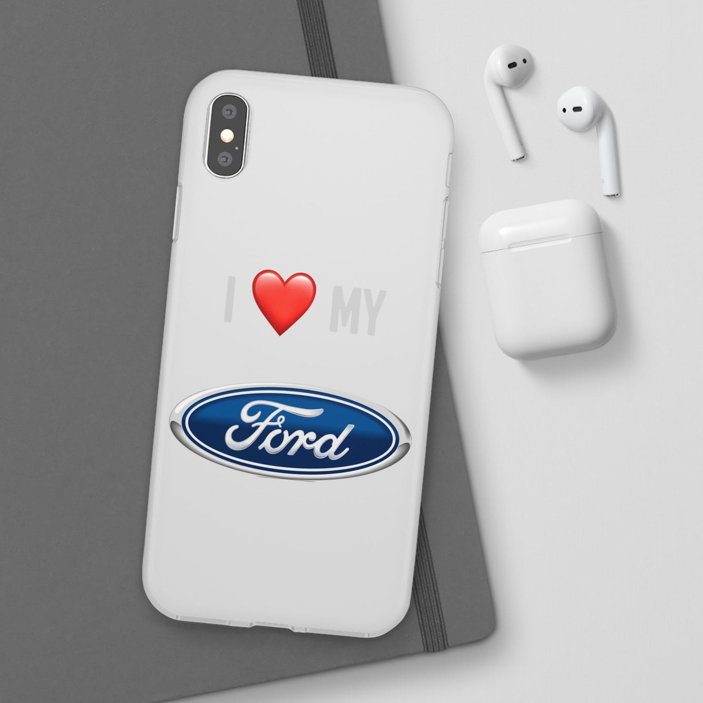 Ford Phone Case - Flexible And Frosted TPU Plastic I Love My Ford Phone Case