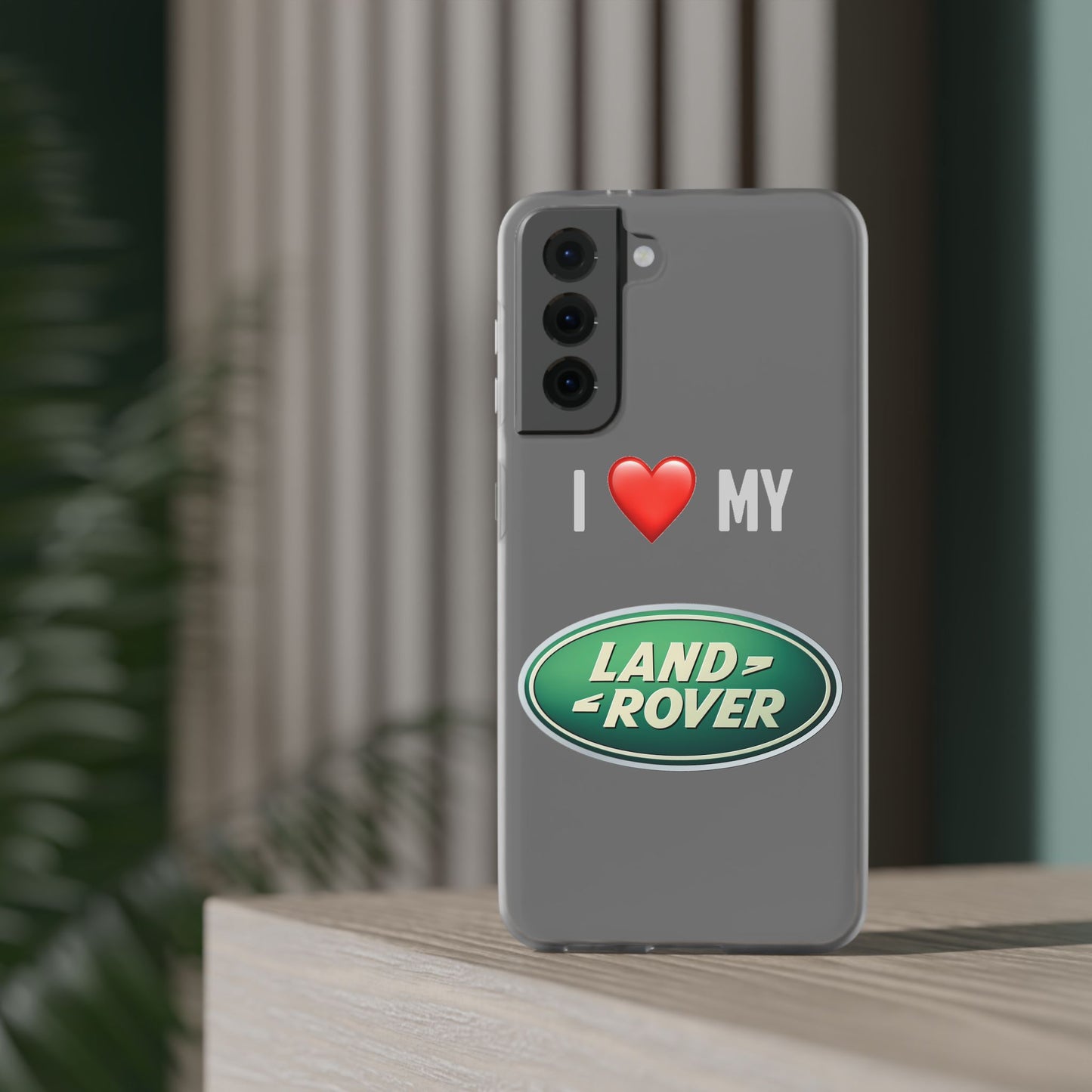 Land Rover Phone Case - Flexible And Frosted TPU Plastic I Love My Land Rover Phone Case