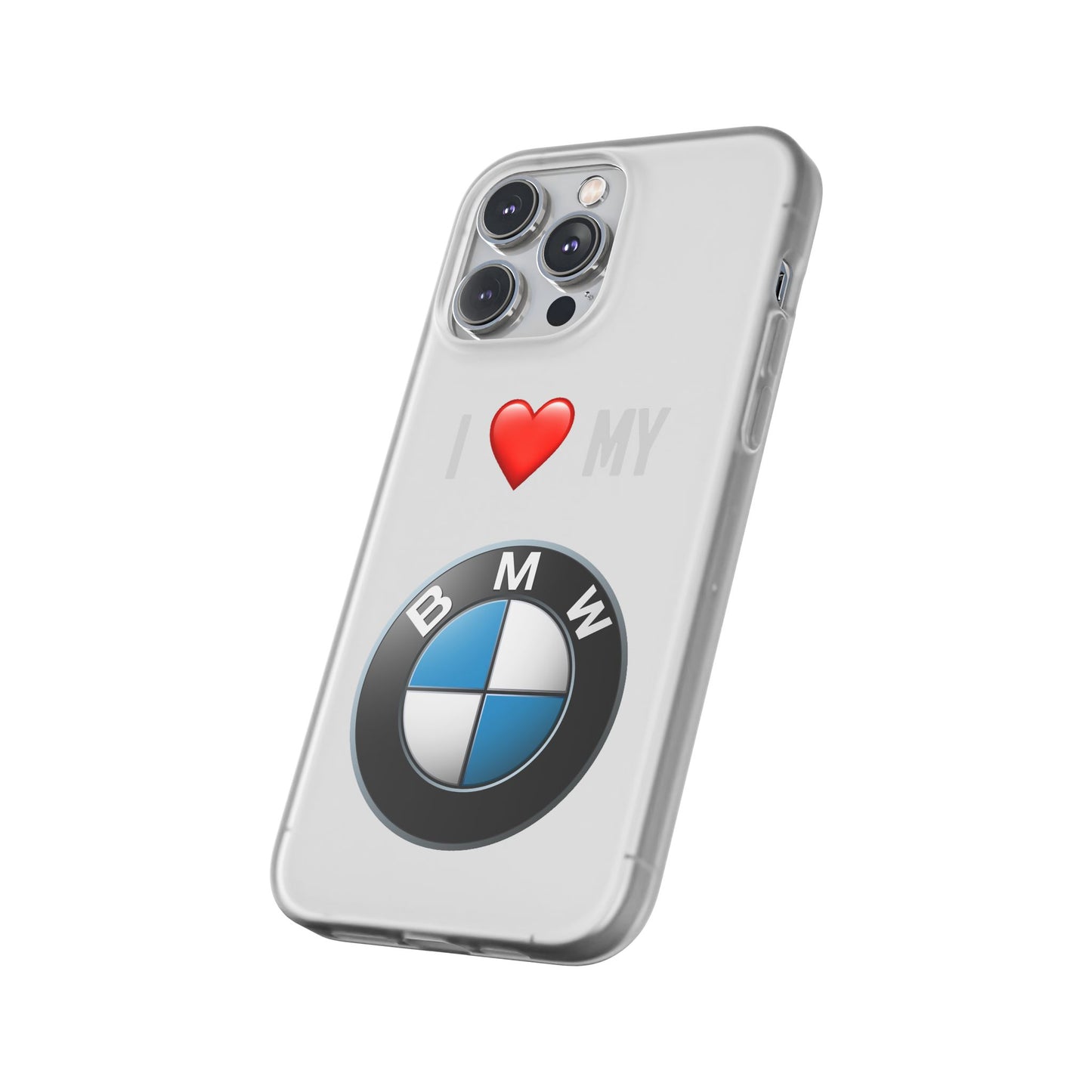 BMW Phone Case - Flexible And Frosted TPU Plastic I Love My BMW Phone Case