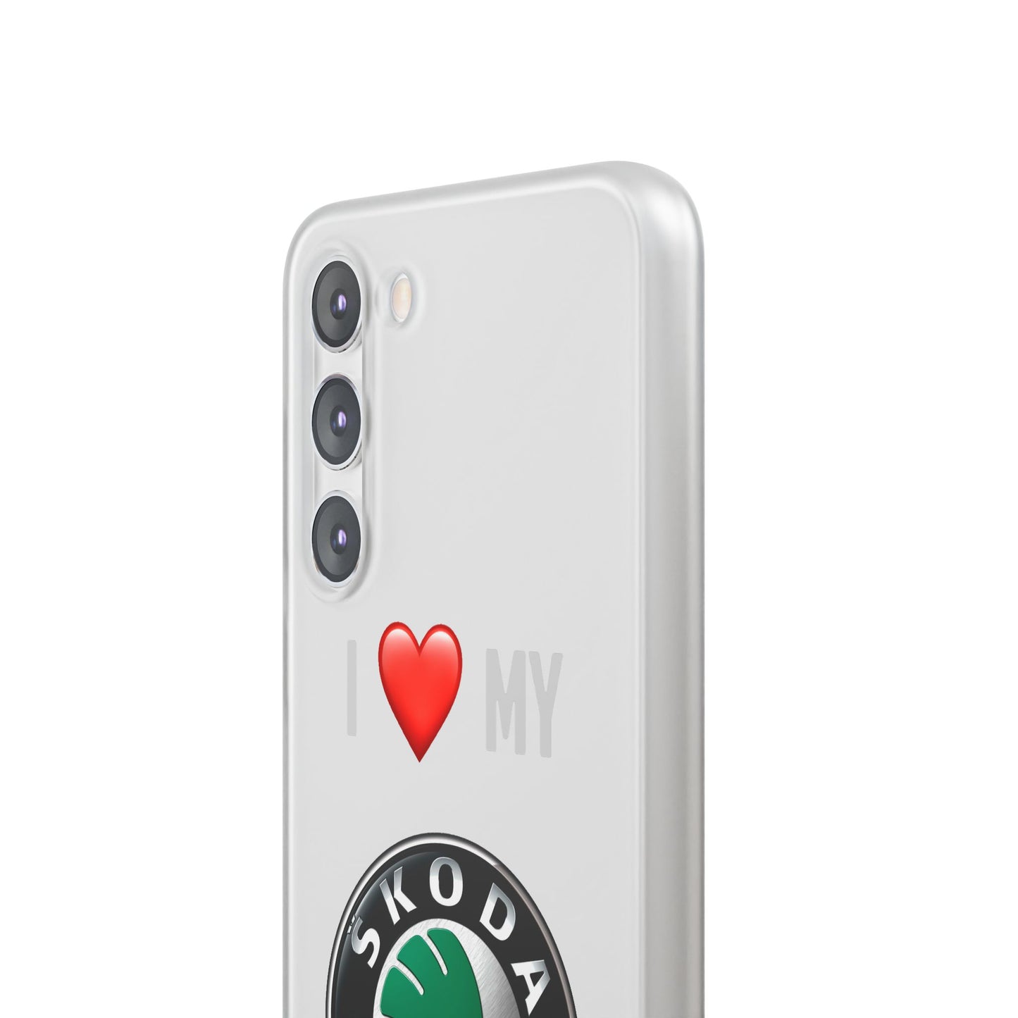Skoda Phone Case - Flexible And Frosted TPU Plastic I Love My Skoda Phone Case