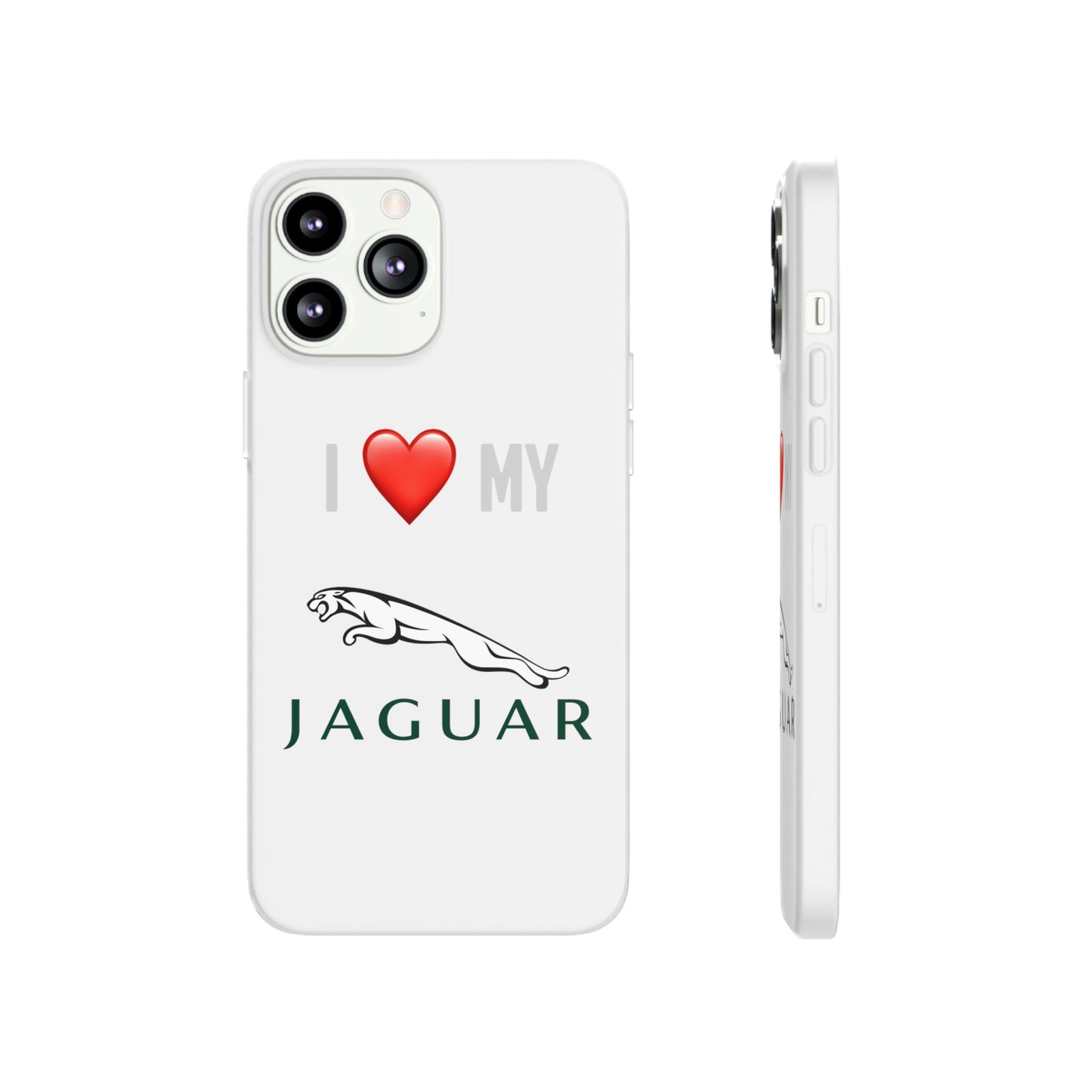 Jaguar Phone Case - Flexible And Frosted TPU Plastic I Love My Jaguar Phone Case