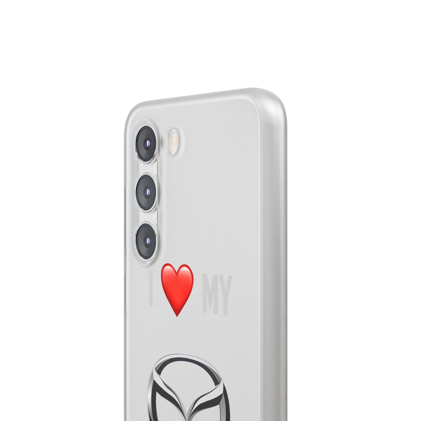 Mazda Phone Case - Flexible And Frosted TPU Plastic I Love My Mazda Phone Case