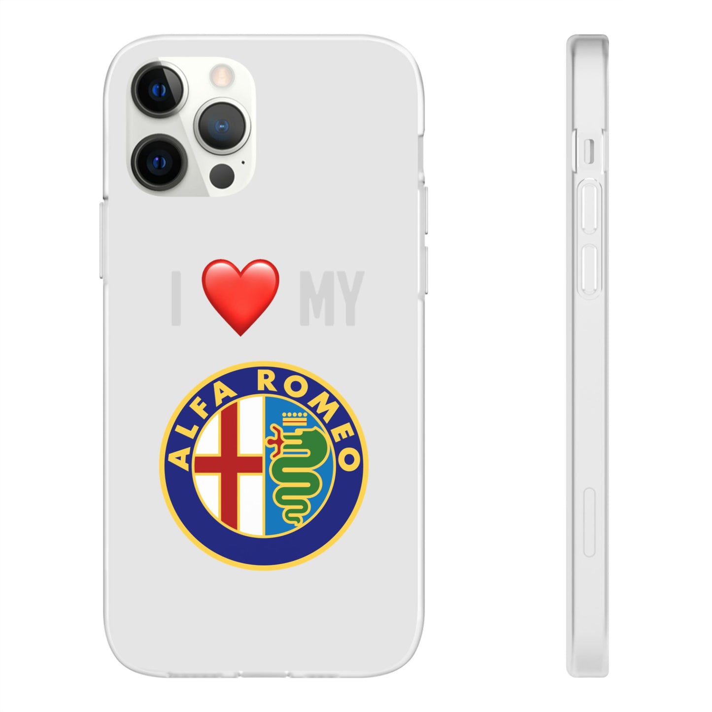 Alfa Romeo Phone Case - Flexible And Frosted TPU Plastic I Love My Alfa Romeo Phone Case