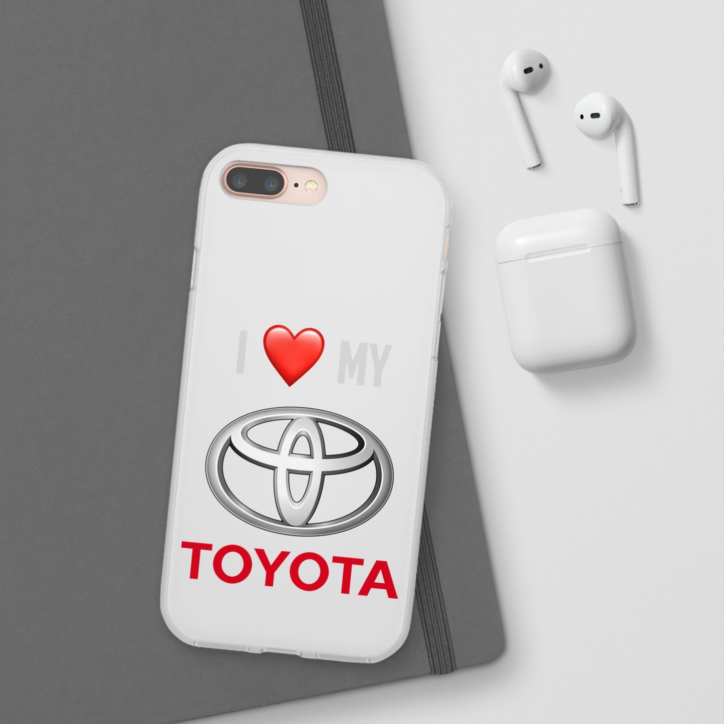 Toyota Phone Case - Flexible And Frosted TPU Plastic I Love My Toyota Phone Case