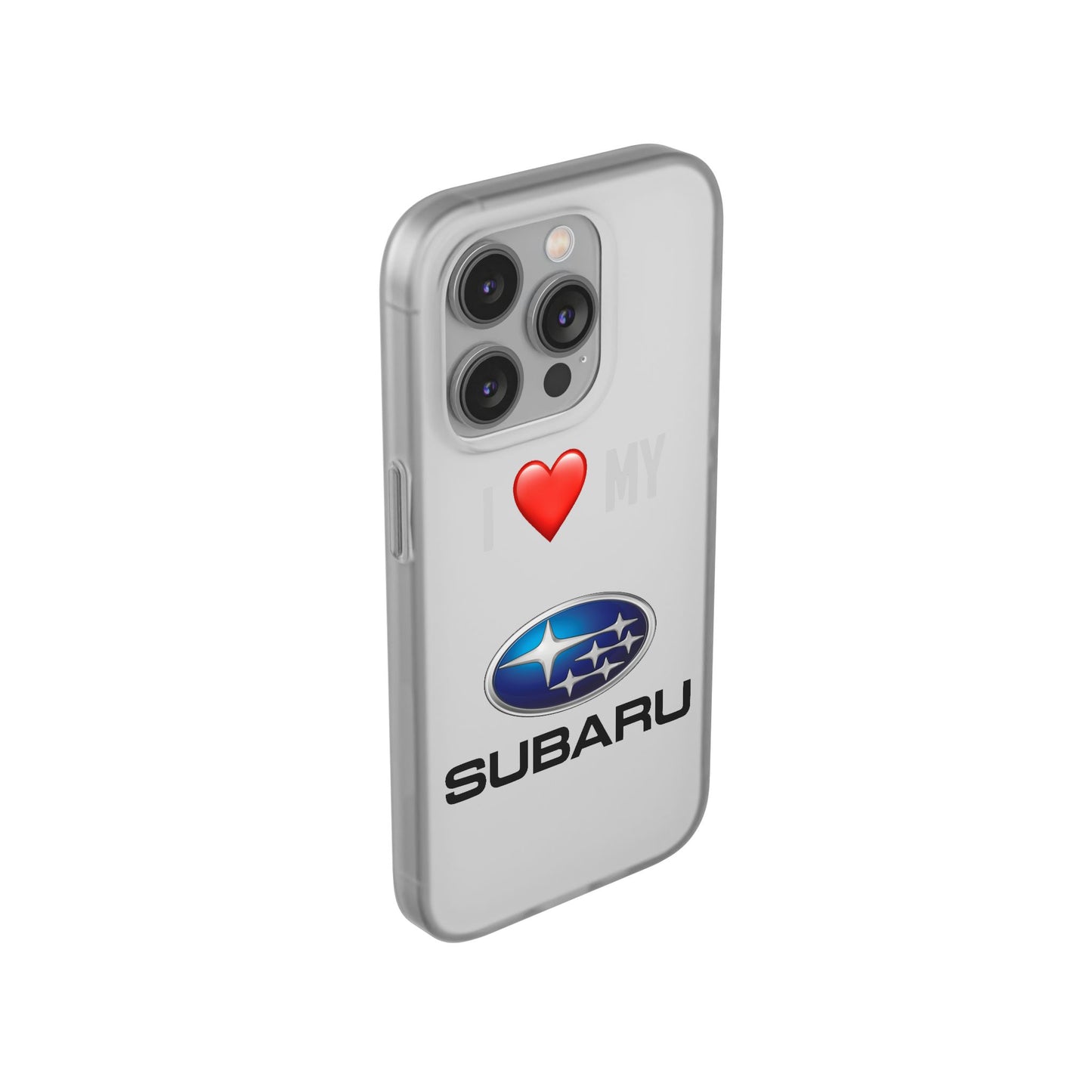 Subaru Phone Case - Flexible And Frosted TPU Plastic I Love My Subaru Phone Case