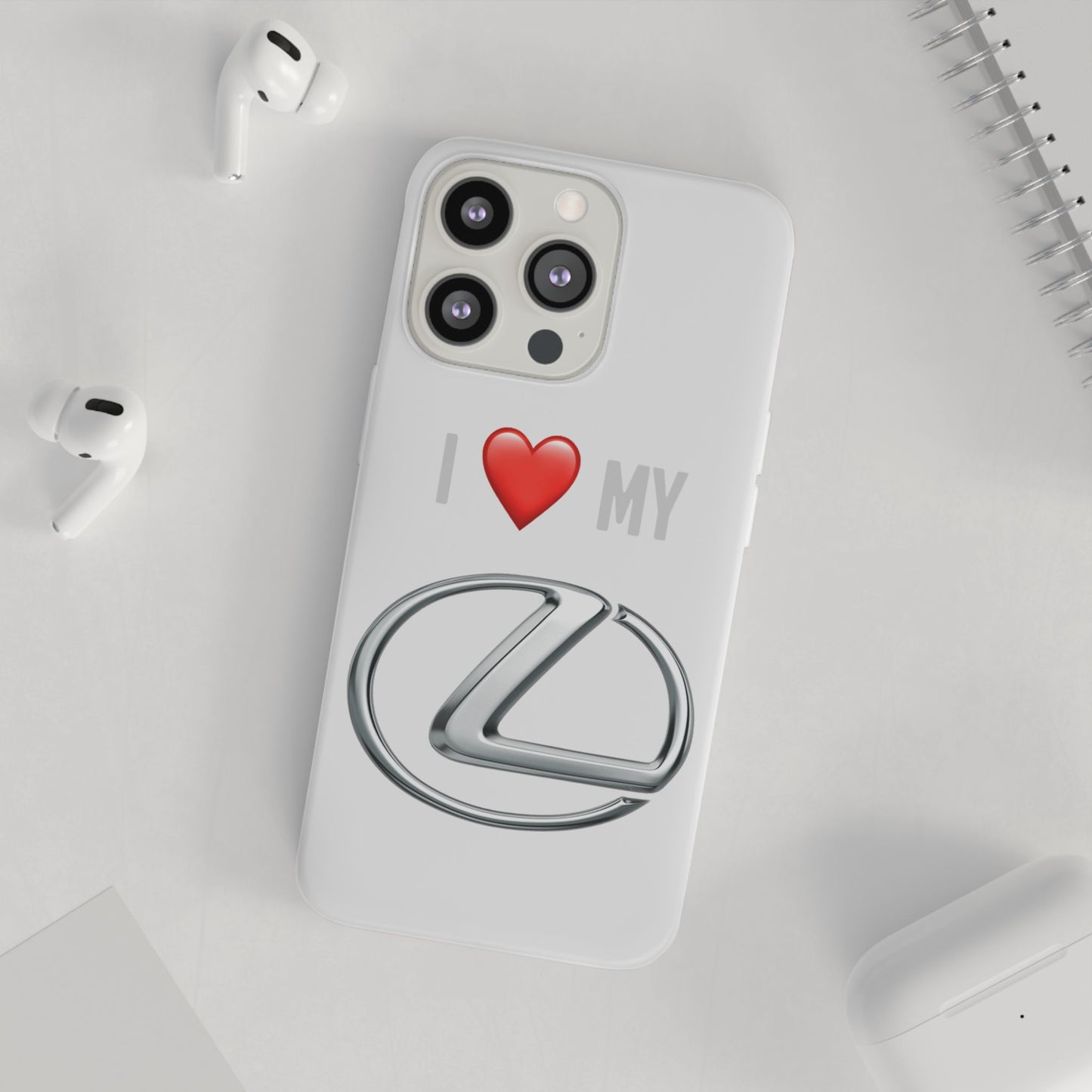 Lexus Phone Case - Flexible And Frosted TPU Plastic I Love My Lexus Phone Case