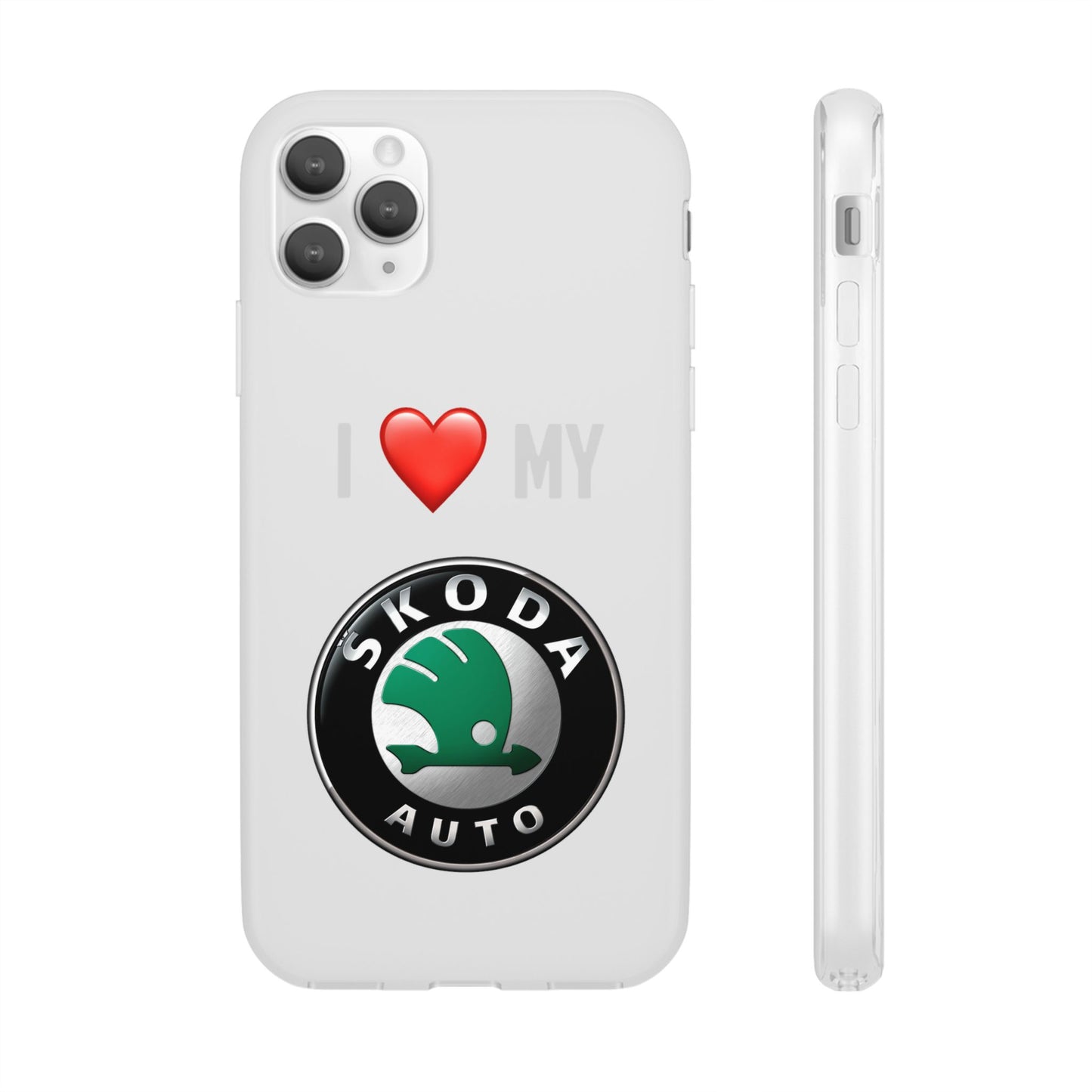 Skoda Phone Case - Flexible And Frosted TPU Plastic I Love My Skoda Phone Case
