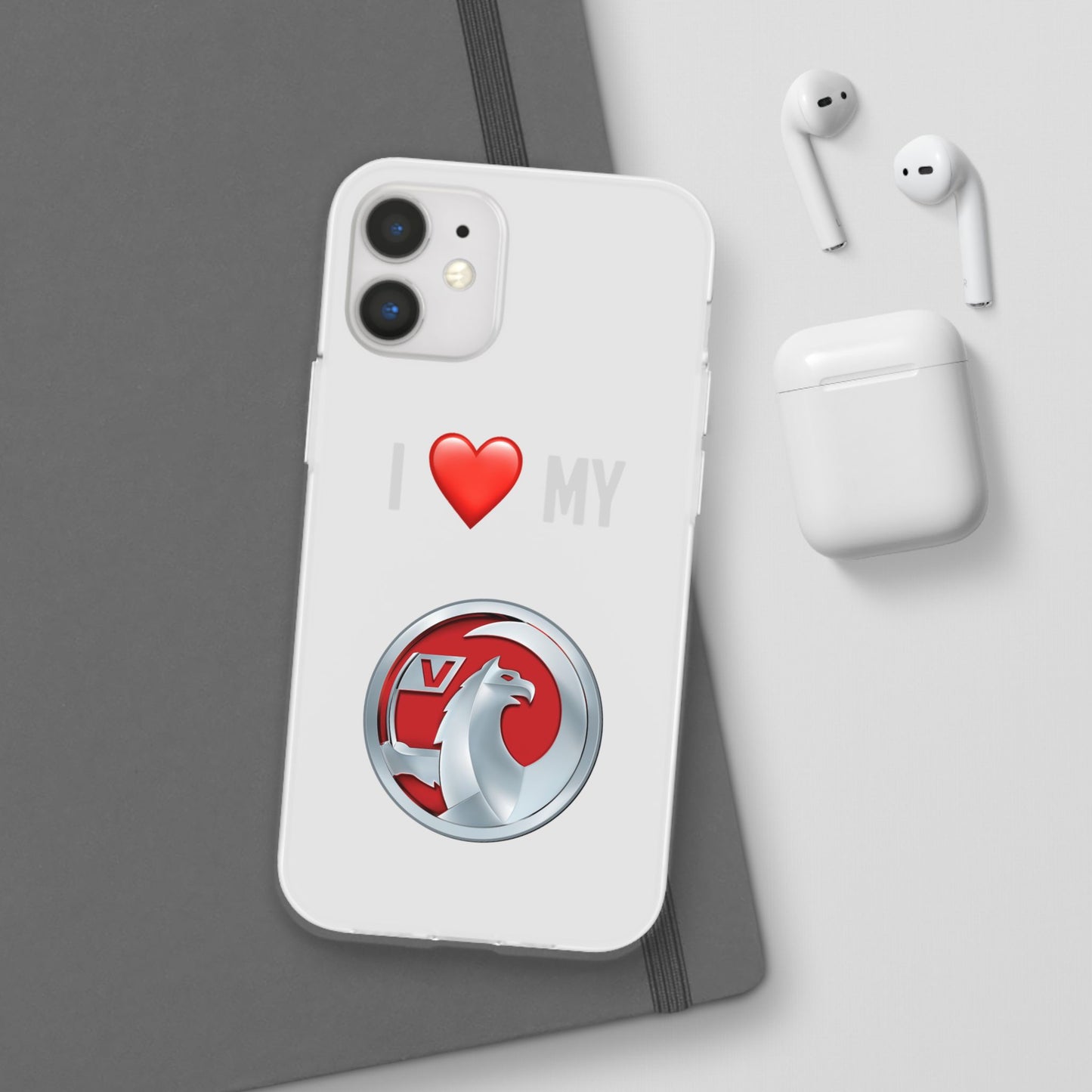 Vauxhall Phone Case - Flexible And Frosted TPU Plastic I Love My Vauxhall Phone Case