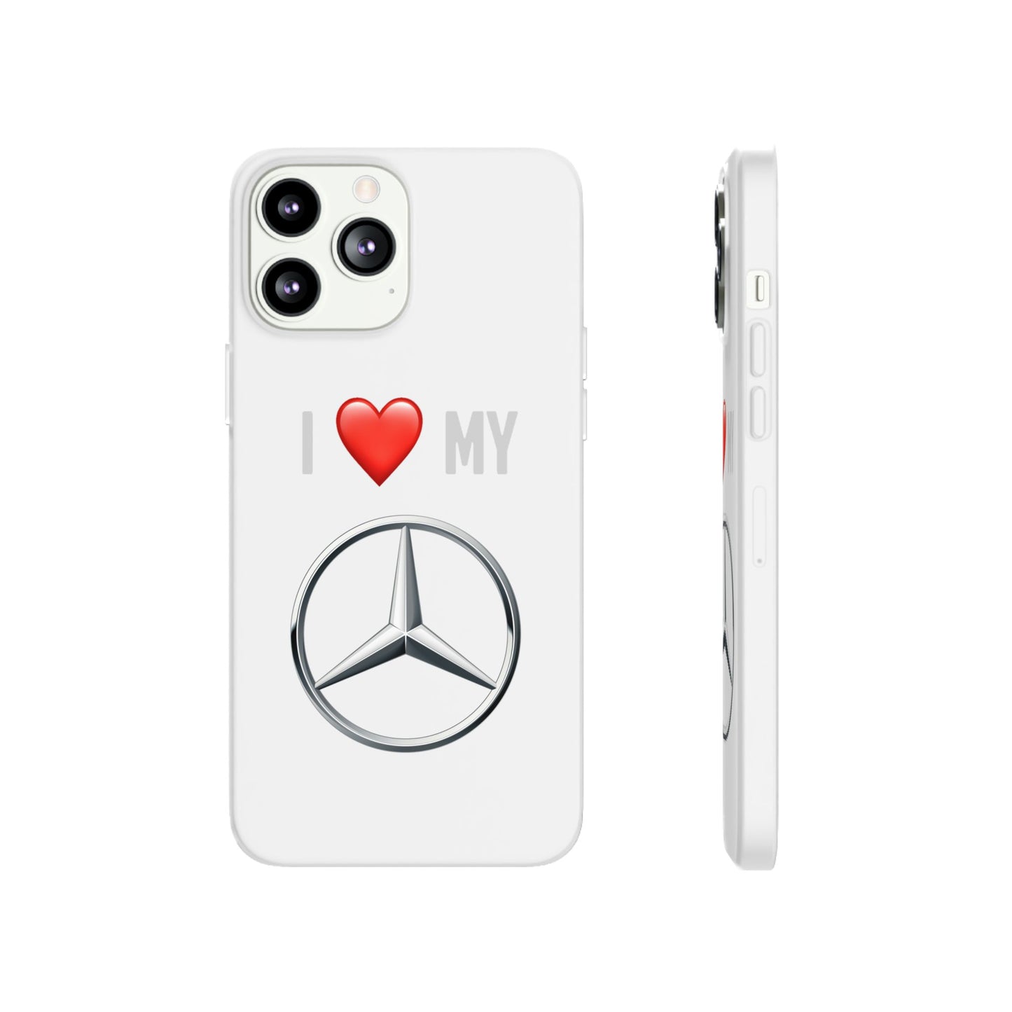 Mercedes Phone Case - Flexible And Frosted TPU Plastic I Love My Mercedes Phone Case
