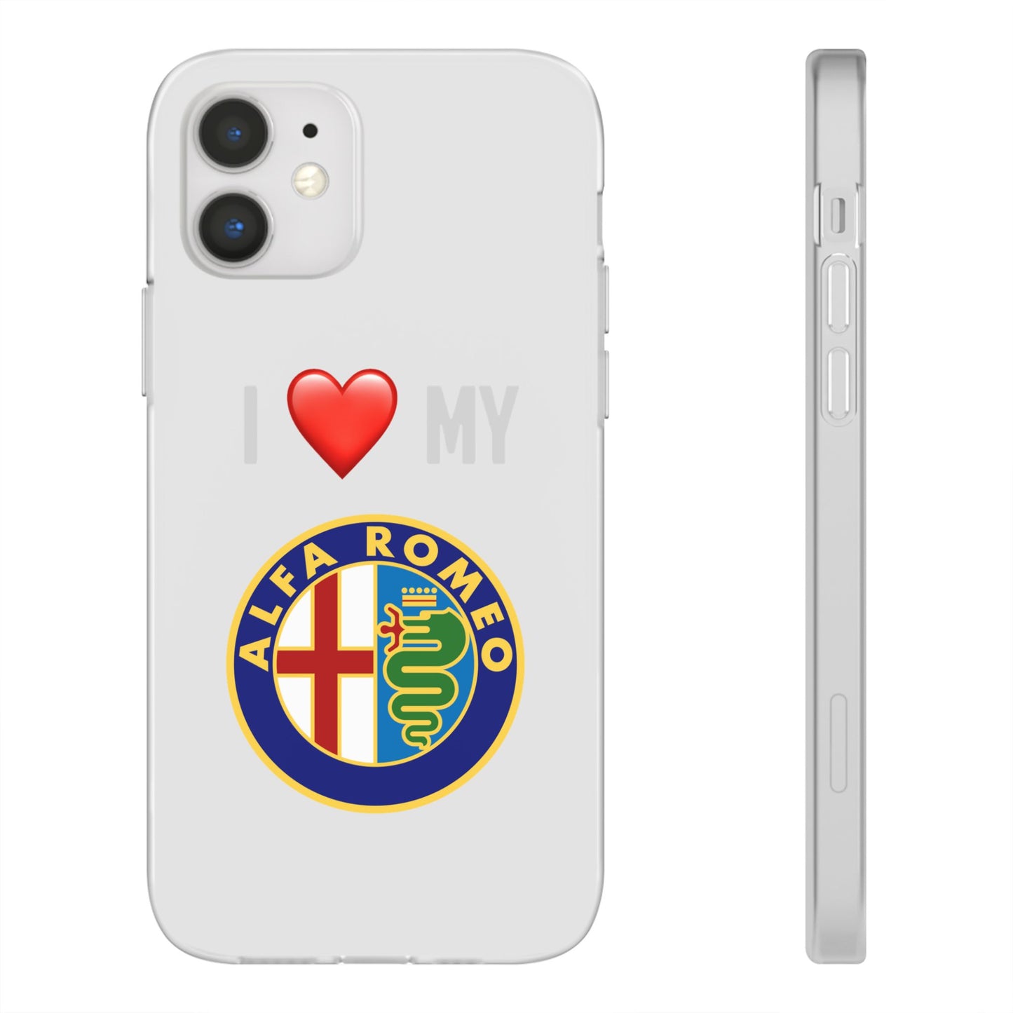Alfa Romeo Phone Case - Flexible And Frosted TPU Plastic I Love My Alfa Romeo Phone Case