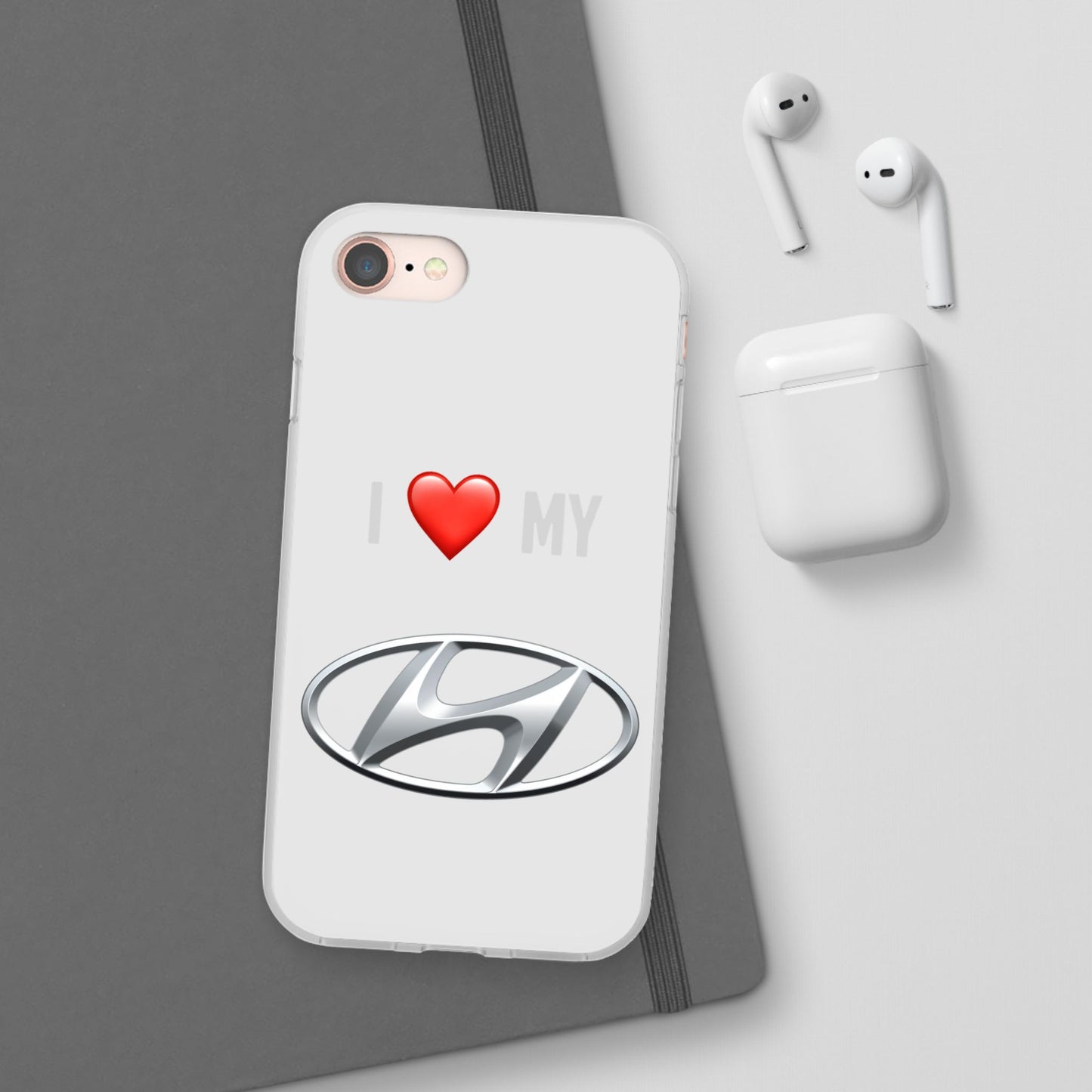 Hyundai Phone Case - Flexible And Frosted TPU Plastic I Love My Hyundai Phone Case